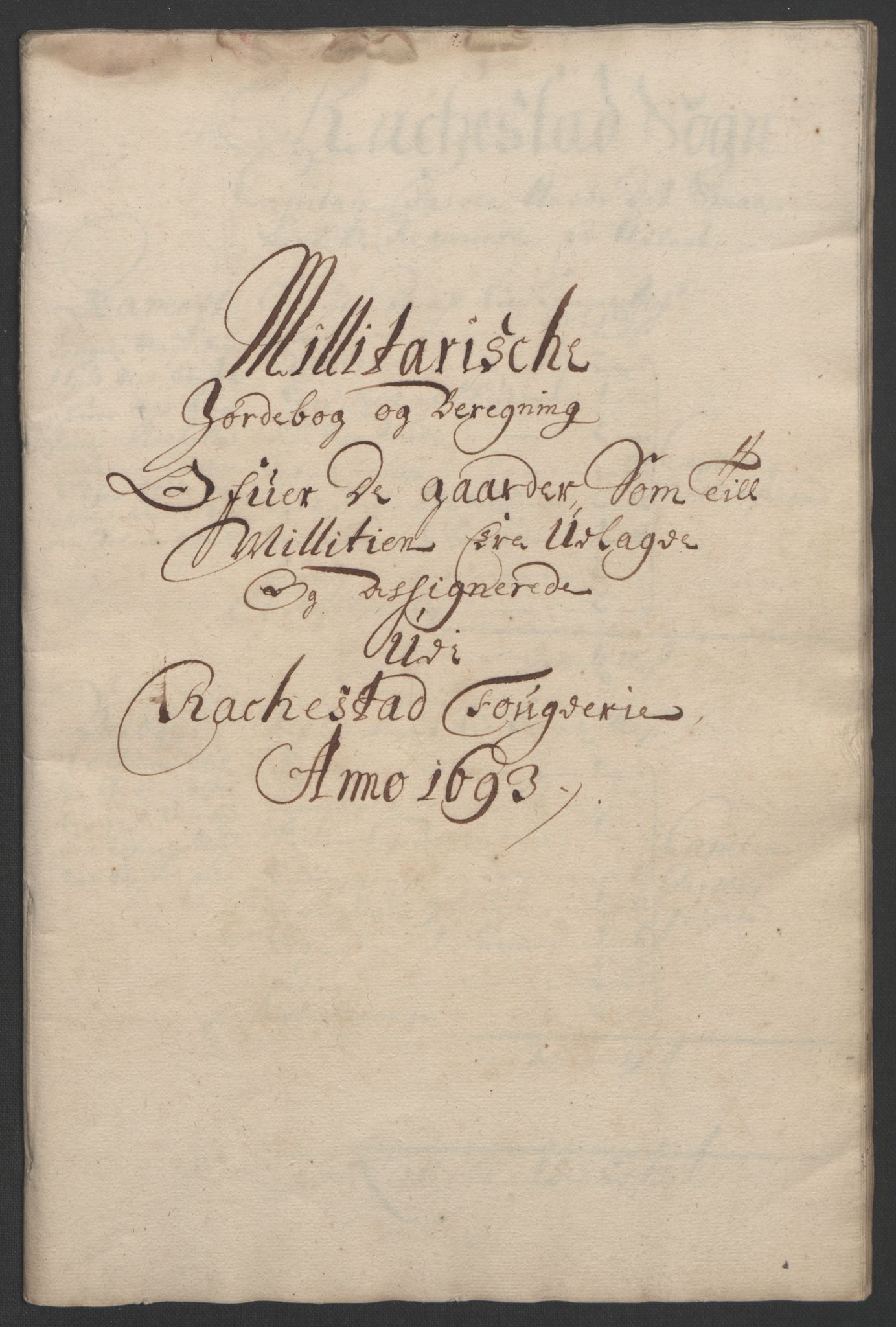 Rentekammeret inntil 1814, Reviderte regnskaper, Fogderegnskap, RA/EA-4092/R05/L0278: Fogderegnskap Rakkestad, 1691-1693, p. 494