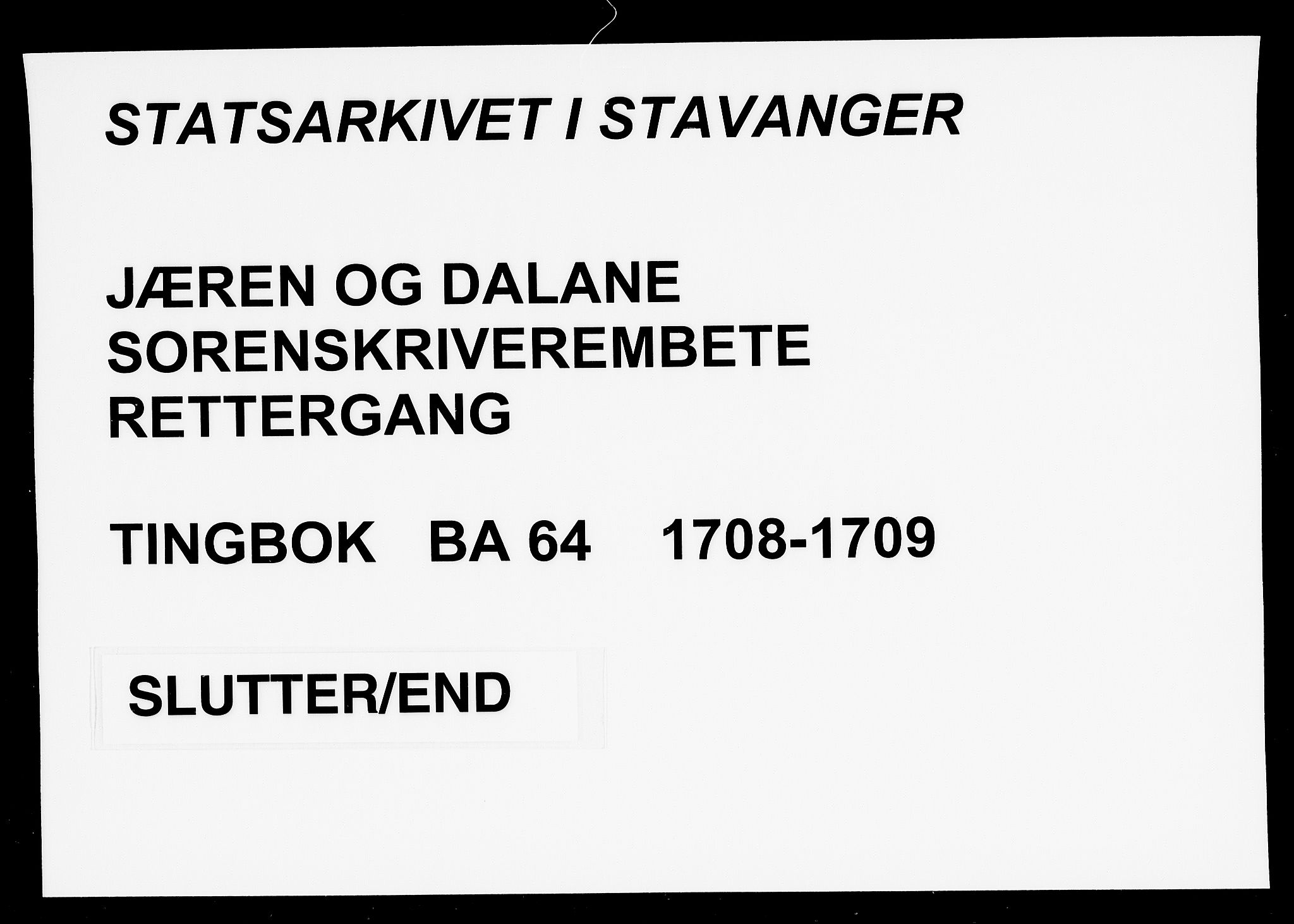 Jæren og Dalane sorenskriveri, SAST/A-100306/3/30/30BA/L0064: TINGBOK, 1708-1709