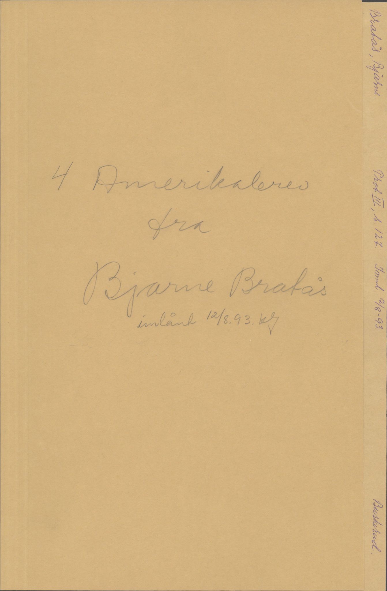 Samlinger til kildeutgivelse, Amerikabrevene, AV/RA-EA-4057/F/L0017: Innlån fra Buskerud: Bratås, 1838-1914, p. 830