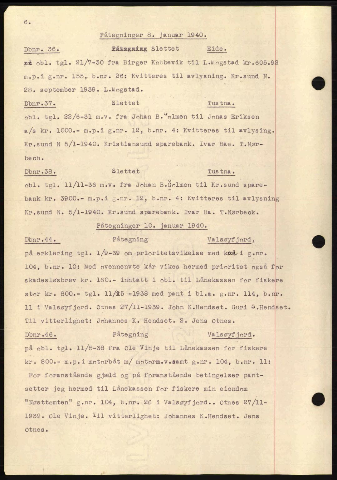 Nordmøre sorenskriveri, AV/SAT-A-4132/1/2/2Ca: Mortgage book no. C81, 1940-1945, Diary no: : 36/1940