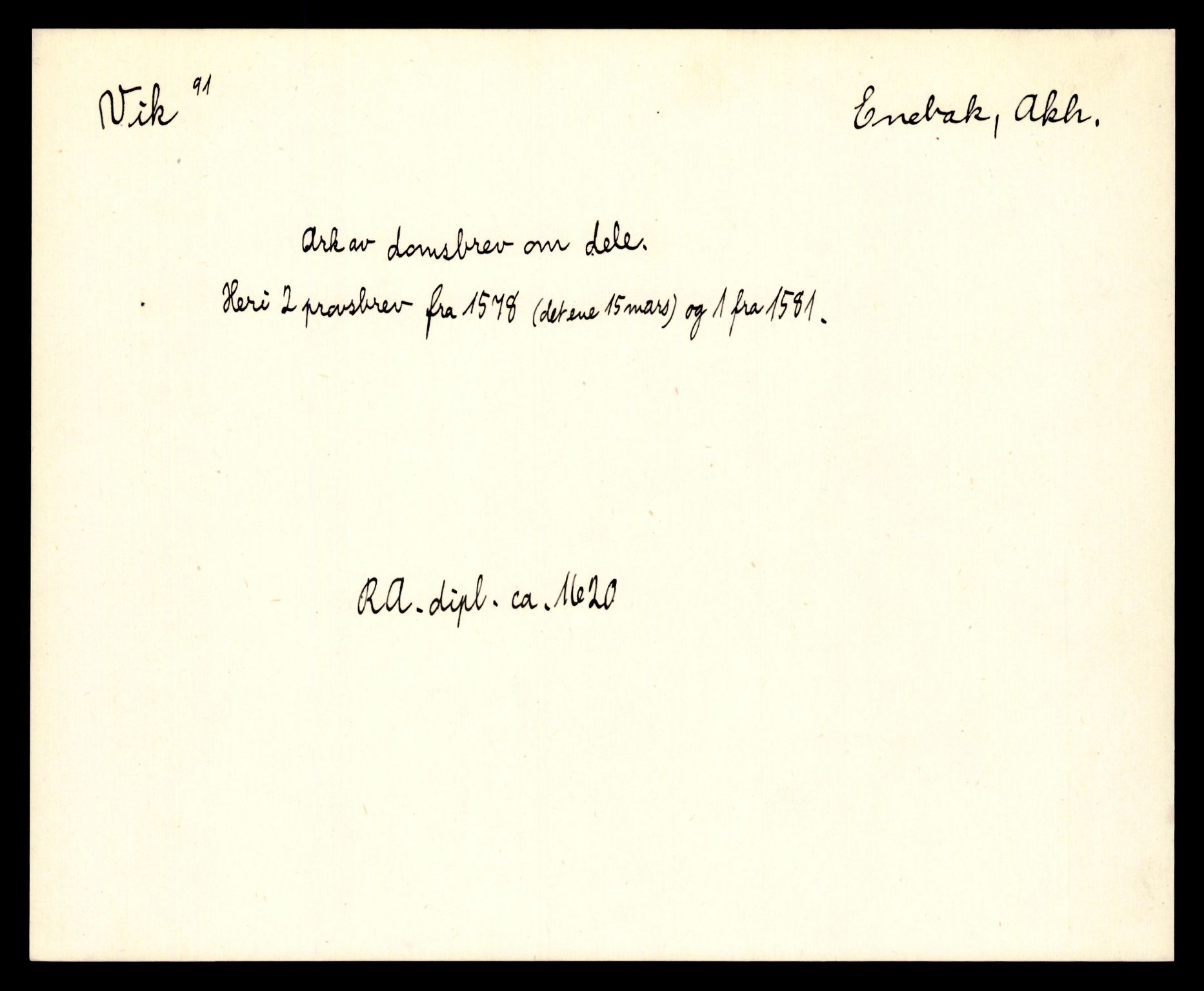 Riksarkivets diplomsamling, AV/RA-EA-5965/F35/F35e/L0006: Registreringssedler Akershus 2, 1400-1700, p. 285