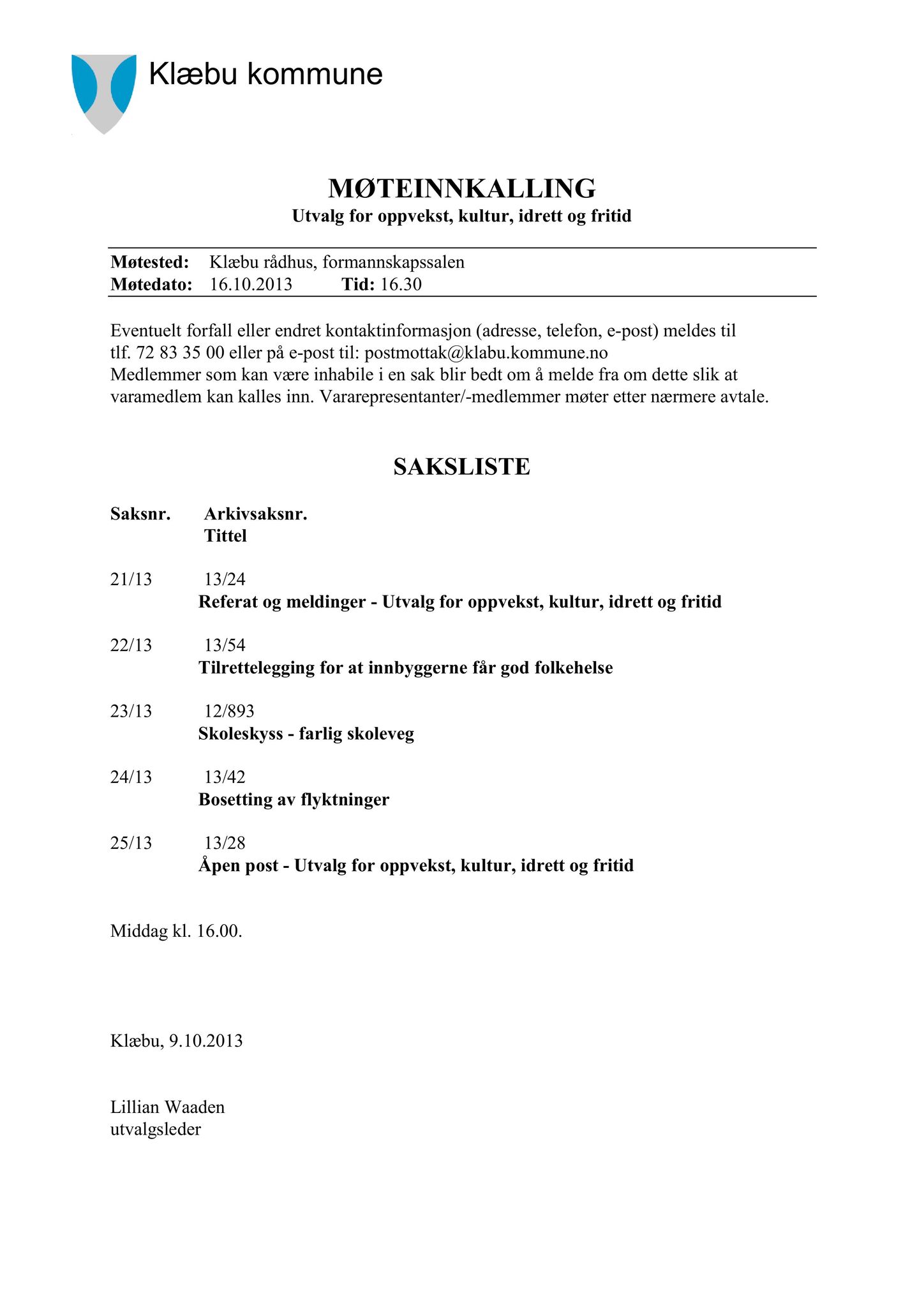 Klæbu Kommune, TRKO/KK/04-UO/L004: Utvalg for oppvekst - Møtedokumenter, 2013, p. 197