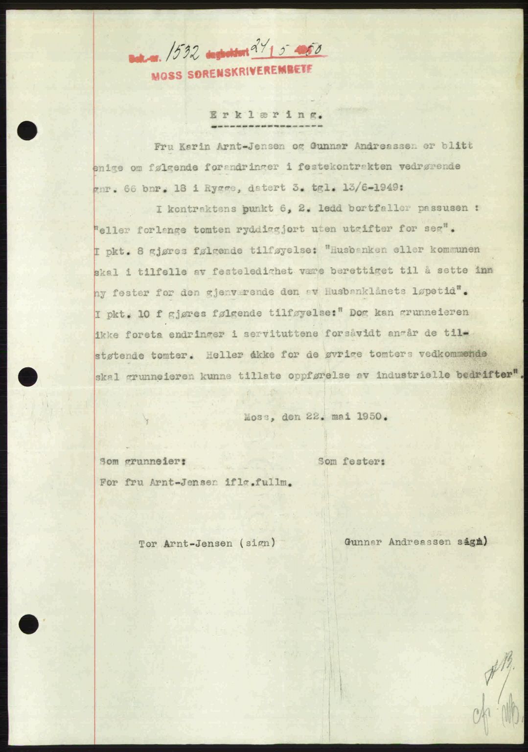 Moss sorenskriveri, AV/SAO-A-10168: Mortgage book no. A26, 1950-1950, Diary no: : 1532/1950