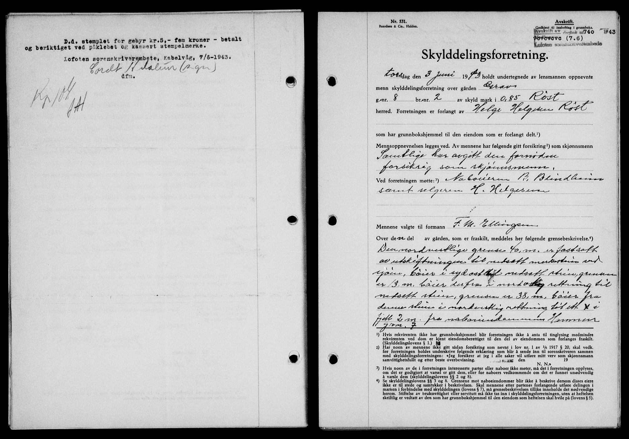 Lofoten sorenskriveri, SAT/A-0017/1/2/2C/L0011a: Mortgage book no. 11a, 1943-1943, Diary no: : 740/1943