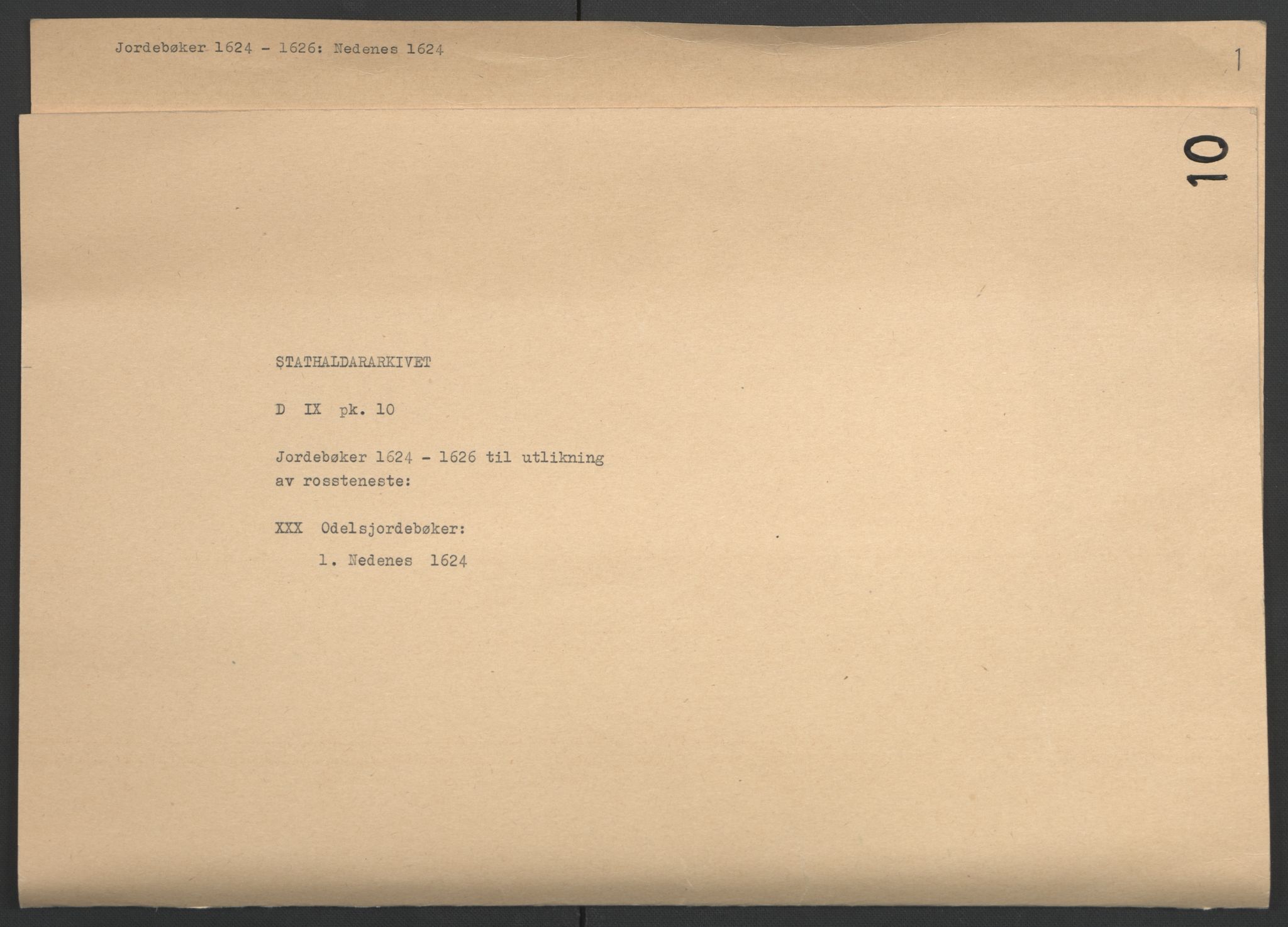 Stattholderembetet 1572-1771, RA/EA-2870/Ek/L0010/0001: Jordebøker til utlikning av rosstjeneste 1624-1626: / Odelsjordebøker for Agdesiden len, 1624, p. 2