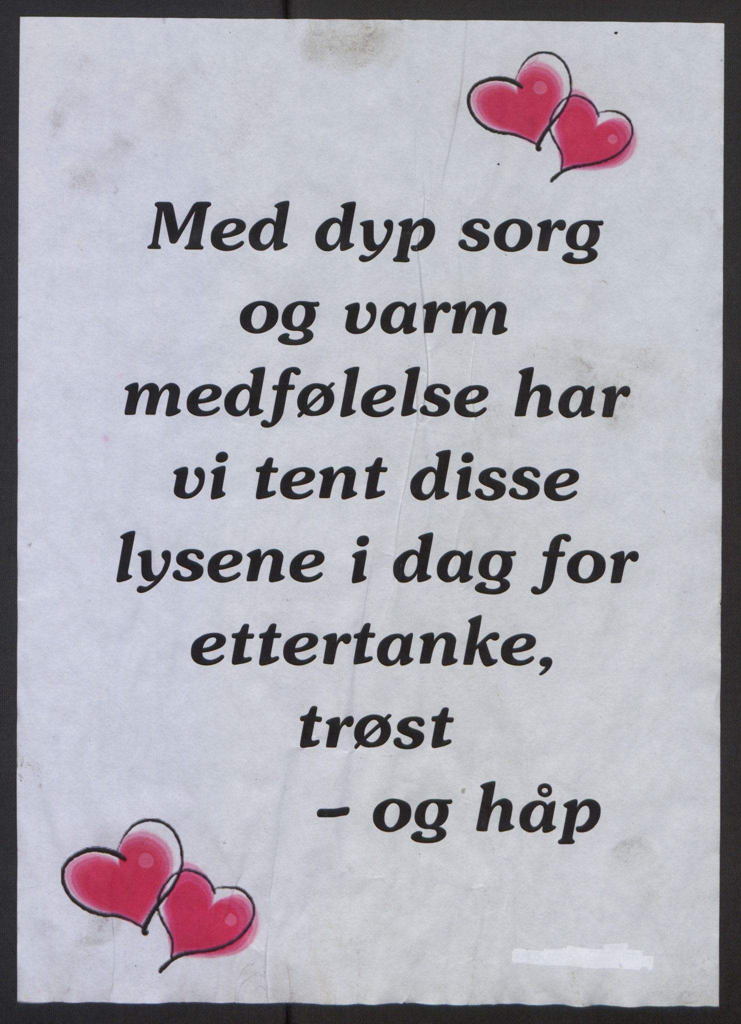 Minnemateriale etter 22.07.2011, RA/S-6313/00/A/L0001: Minnemateriale utvalgt for publisering i forbindelse med ettårsmarkeringen, 2011, p. 418