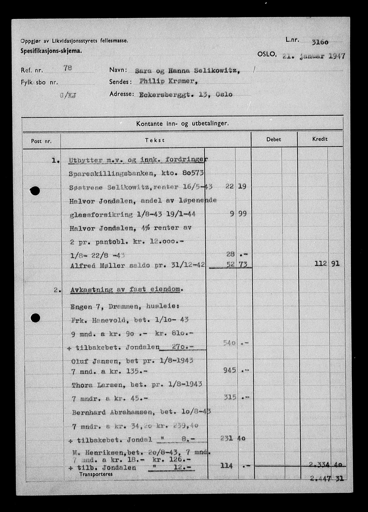 Justisdepartementet, Tilbakeføringskontoret for inndratte formuer, AV/RA-S-1564/H/Hc/Hcc/L0981: --, 1945-1947, p. 155