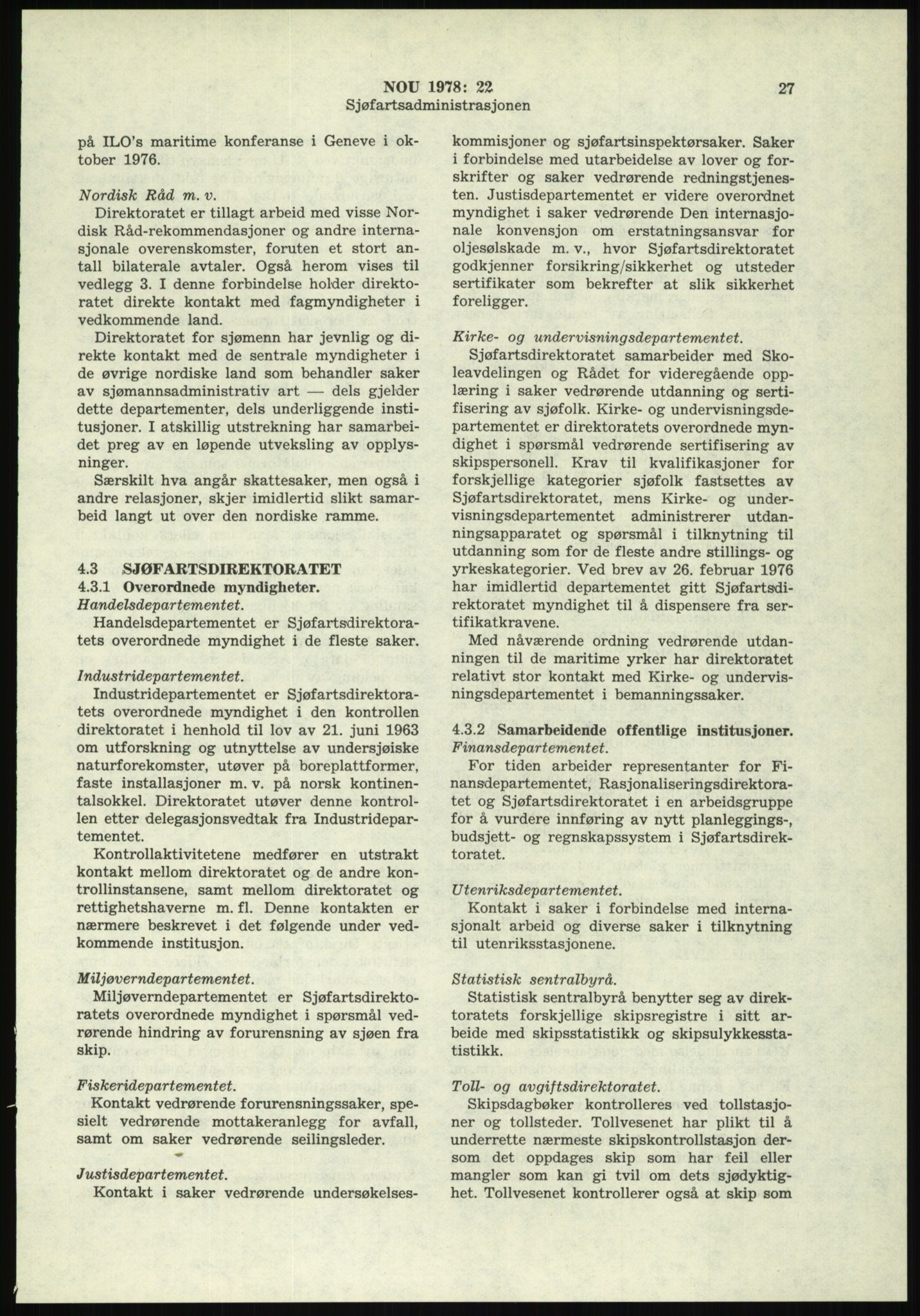 Justisdepartementet, Granskningskommisjonen ved Alexander Kielland-ulykken 27.3.1980, AV/RA-S-1165/D/L0012: H Sjøfartsdirektoratet/Skipskontrollen (Doku.liste + H1-H11, H13, H16-H22 av 52), 1980-1981, p. 230