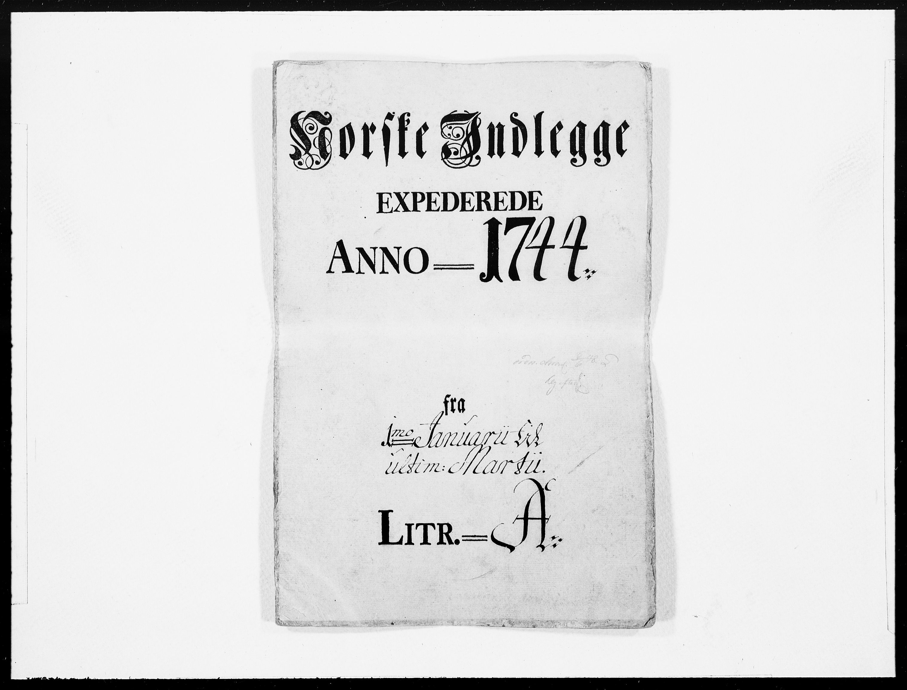 Danske Kanselli 1572-1799, AV/RA-EA-3023/F/Fc/Fcc/Fcca/L0139: Norske innlegg 1572-1799, 1744, p. 1