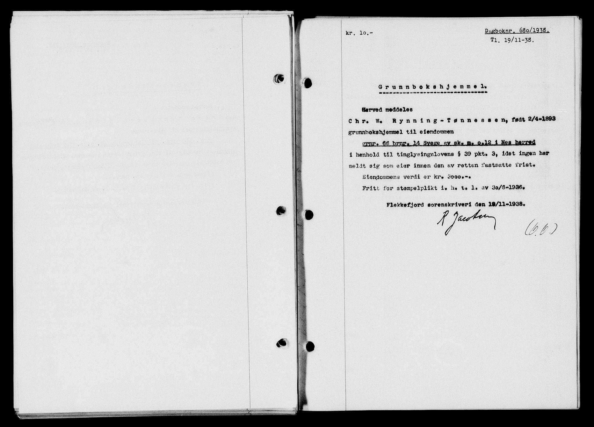 Flekkefjord sorenskriveri, SAK/1221-0001/G/Gb/Gba/L0054: Mortgage book no. A-2, 1937-1938, Diary no: : 680/1938