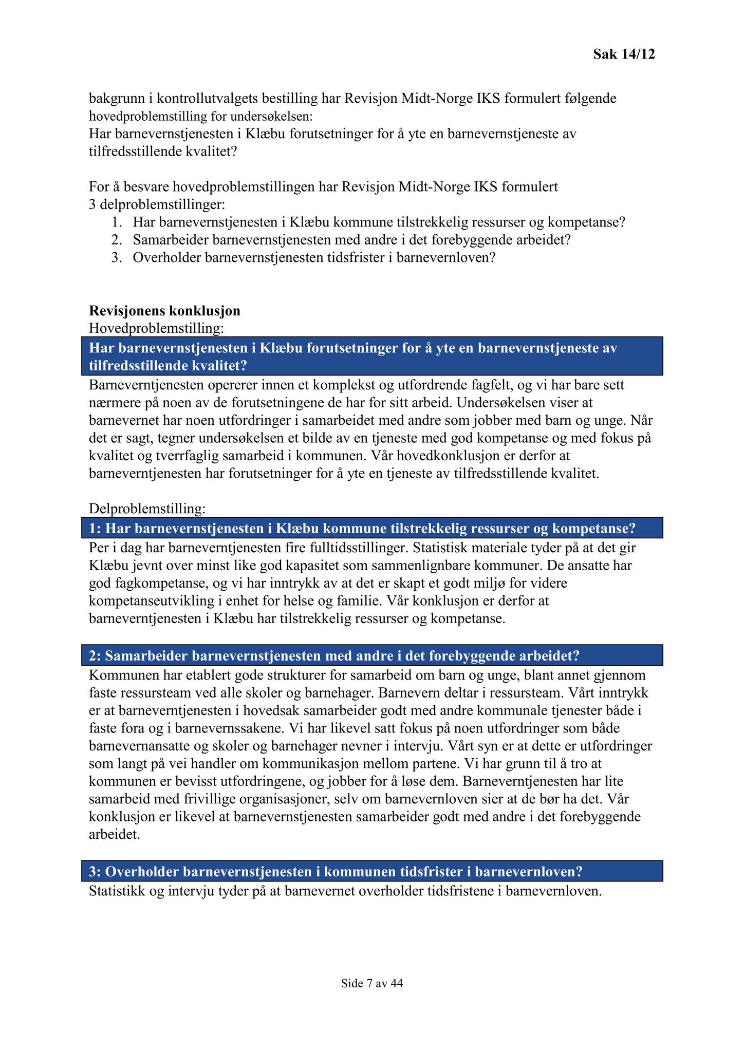 Klæbu Kommune, TRKO/KK/01-KS/L005: Kommunestyret - Møtedokumenter, 2012, p. 285