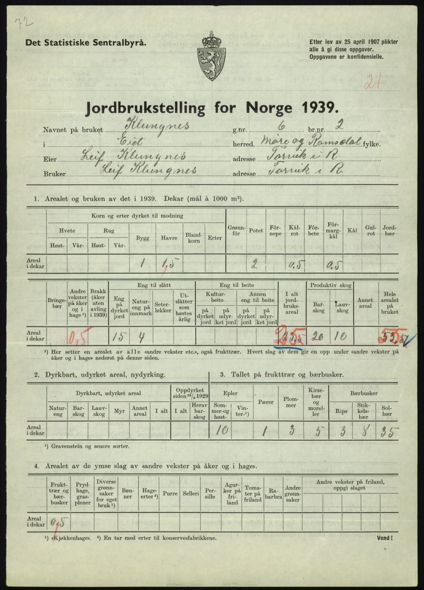 Statistisk sentralbyrå, Næringsøkonomiske emner, Jordbruk, skogbruk, jakt, fiske og fangst, AV/RA-S-2234/G/Gb/L0251: Møre og Romsdal: Voll, Eid, Grytten og Hen, 1939, p. 411
