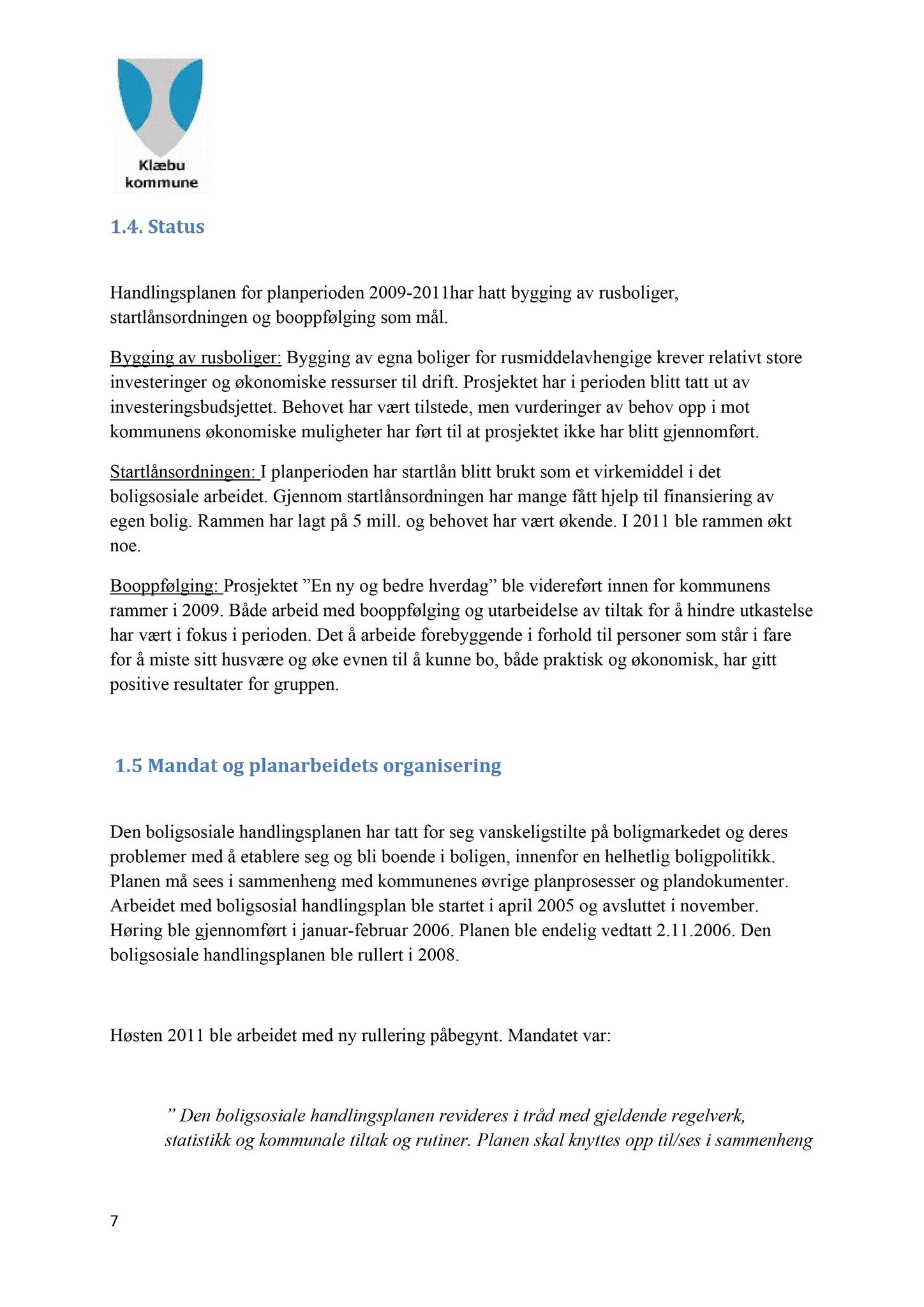 Klæbu Kommune, TRKO/KK/01-KS/L005: Kommunestyret - Møtedokumenter, 2012, p. 254