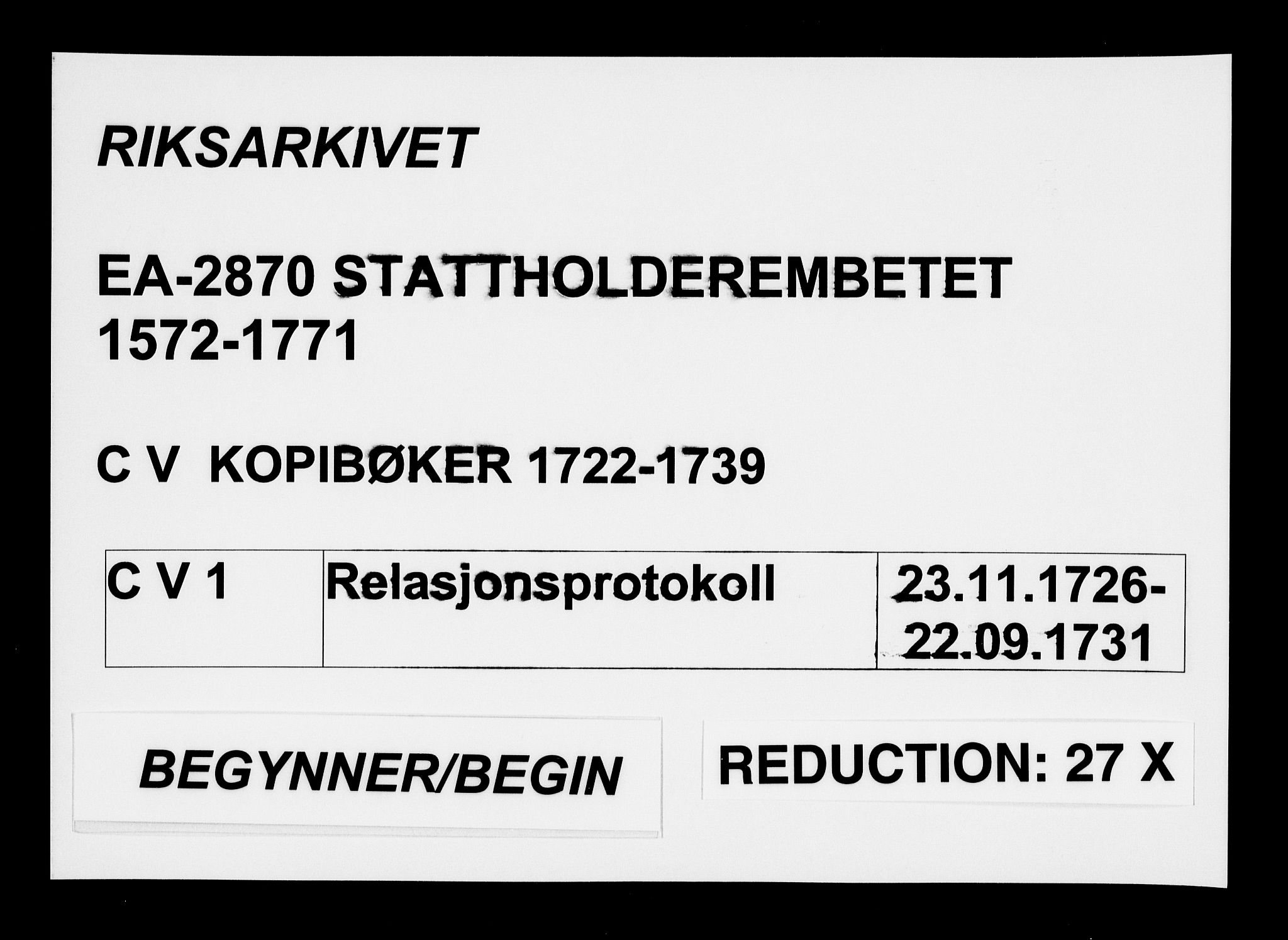 Stattholderembetet 1572-1771, AV/RA-EA-2870/Be/L0001: Relasjonsprotokoll, 1726-1731