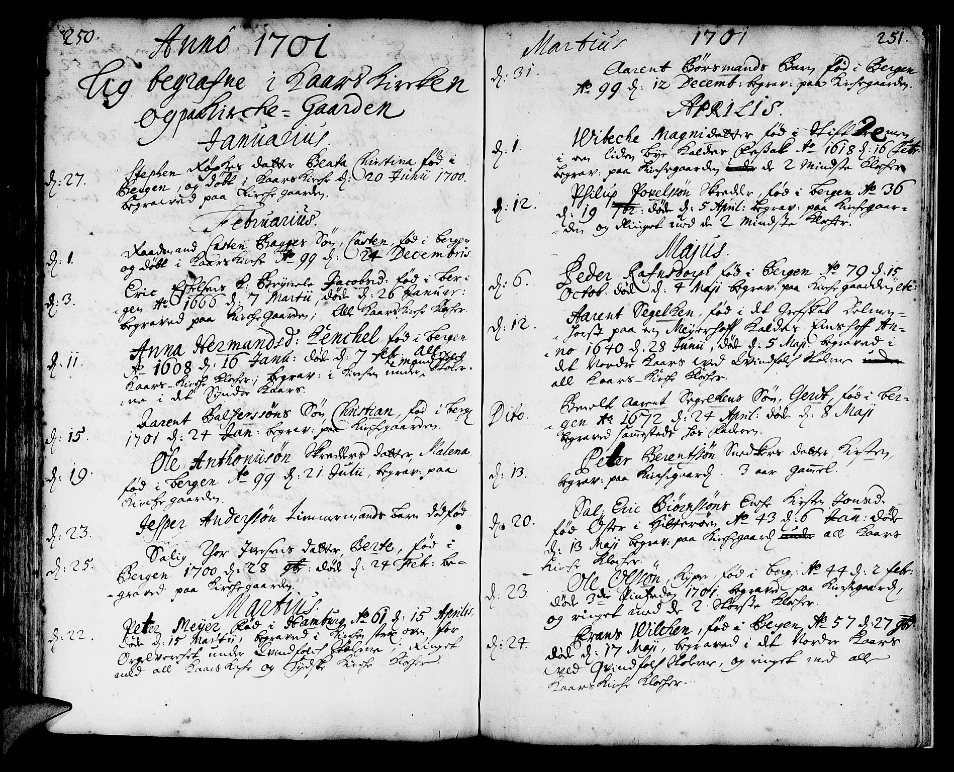 Korskirken sokneprestembete, SAB/A-76101/H/Haa/L0010: Parish register (official) no. A 10, 1688-1703, p. 250-251