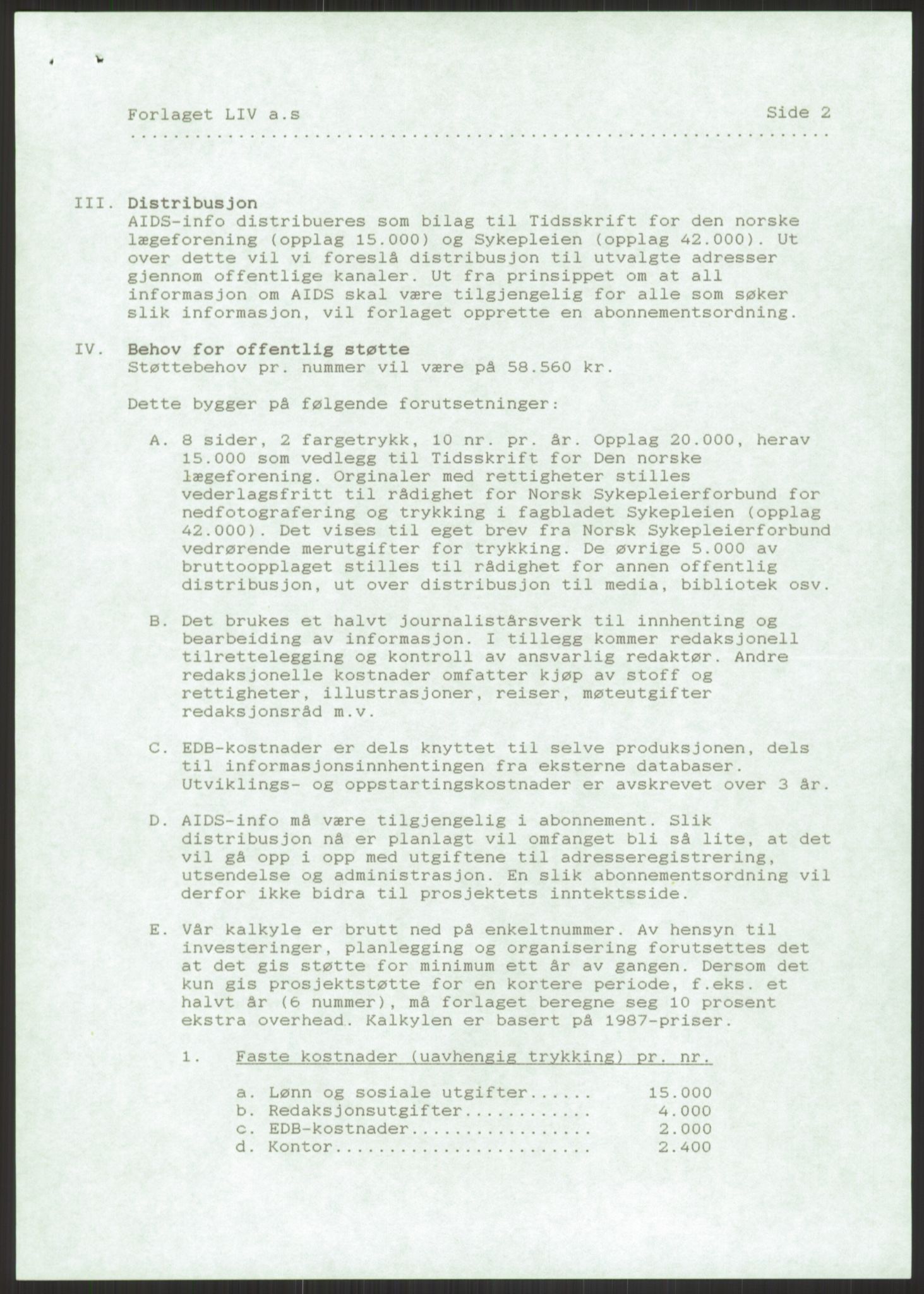 Sosialdepartementet, Administrasjons-, trygde-, plan- og helseavdelingen, AV/RA-S-6179/D/L2240/0003: -- / 619 Diverse. HIV/AIDS, 1986-1987, p. 71