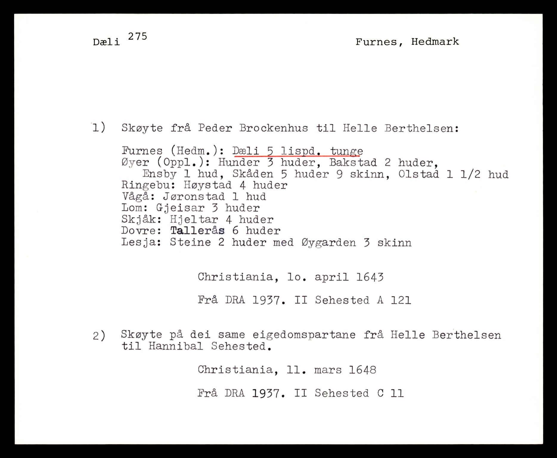 Riksarkivets diplomsamling, AV/RA-EA-5965/F35/F35e/L0007: Registreringssedler Hedmark 1, 1400-1700, p. 329