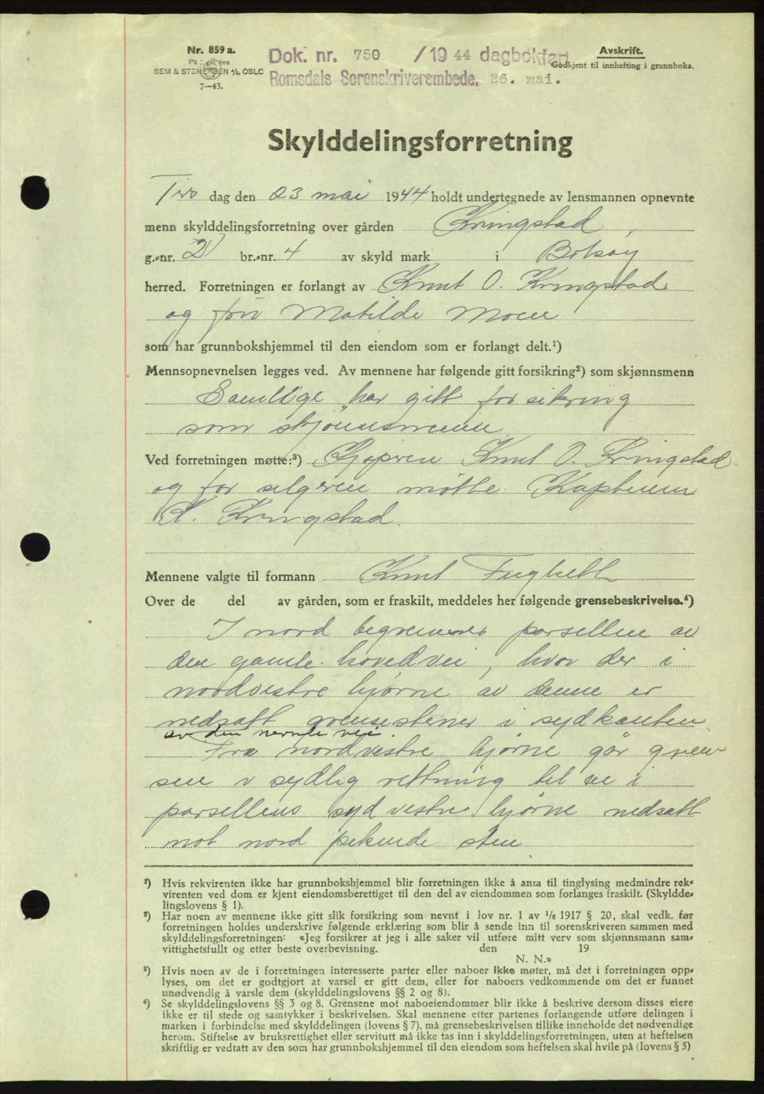 Romsdal sorenskriveri, SAT/A-4149/1/2/2C: Mortgage book no. A16, 1944-1944, Diary no: : 750/1944