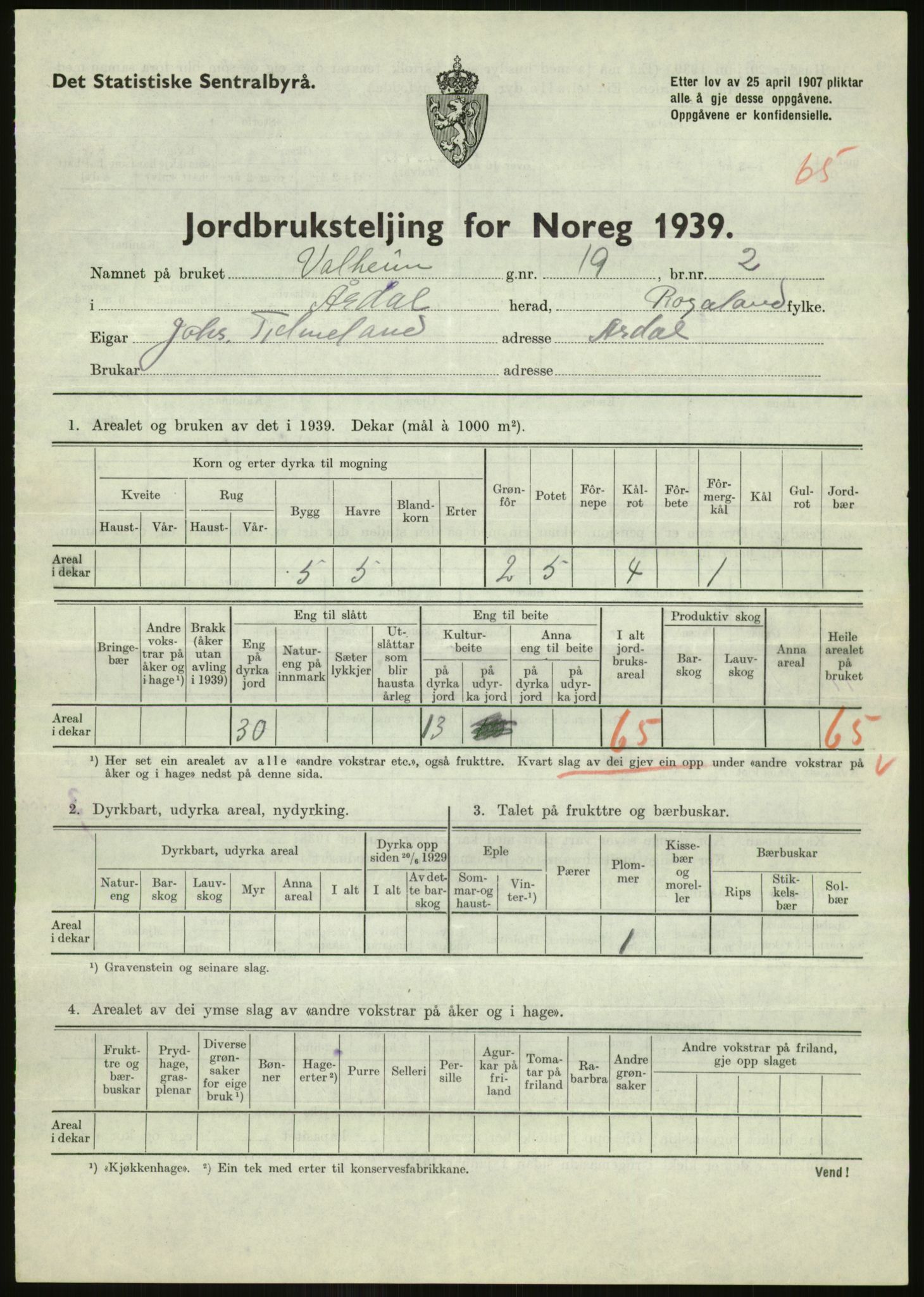 Statistisk sentralbyrå, Næringsøkonomiske emner, Jordbruk, skogbruk, jakt, fiske og fangst, AV/RA-S-2234/G/Gb/L0184: Rogaland: Årdal, Fister og Hjelmeland, 1939, p. 731