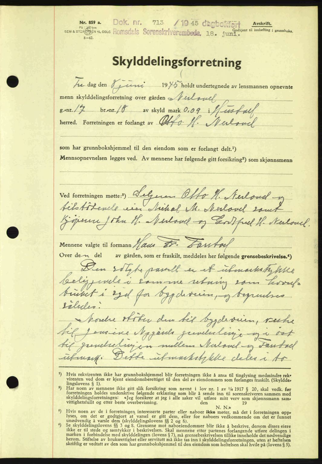 Romsdal sorenskriveri, AV/SAT-A-4149/1/2/2C: Mortgage book no. A18, 1945-1945, Diary no: : 713/1945