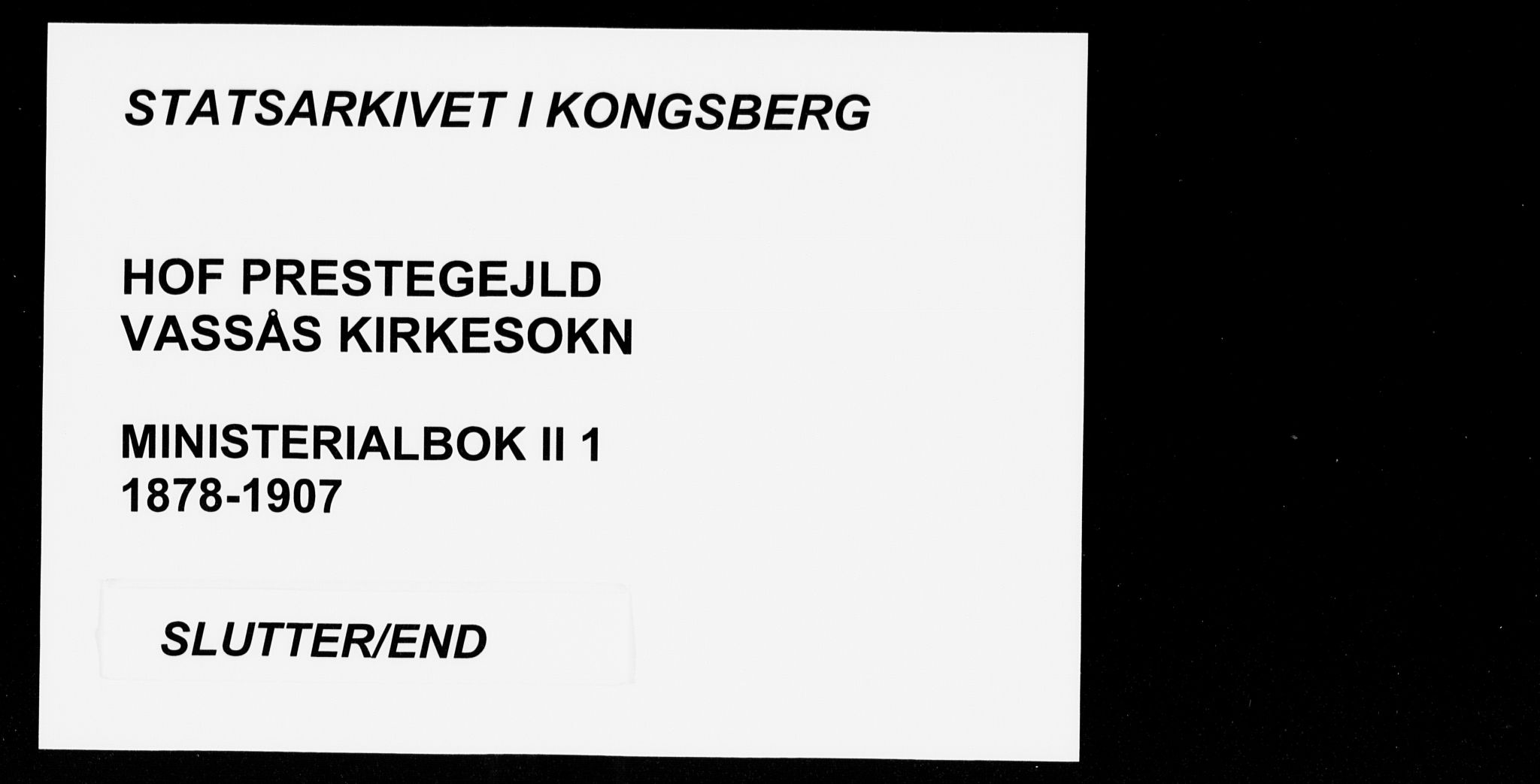 Hof kirkebøker, AV/SAKO-A-64/F/Fb/L0001: Parish register (official) no. II 1, 1878-1907