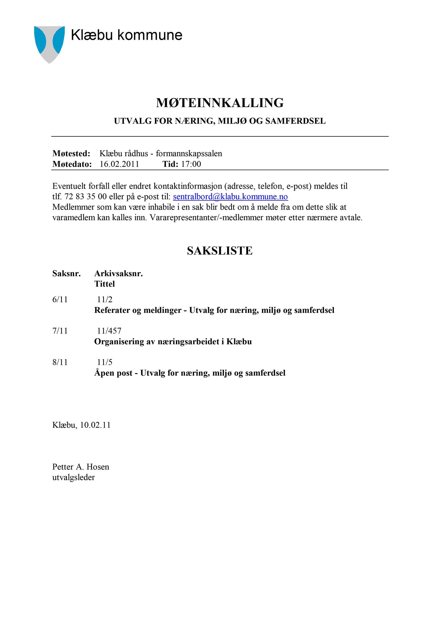 Klæbu Kommune, TRKO/KK/13-NMS/L004: Utvalg for næring, miljø og samferdsel, 2011, p. 62