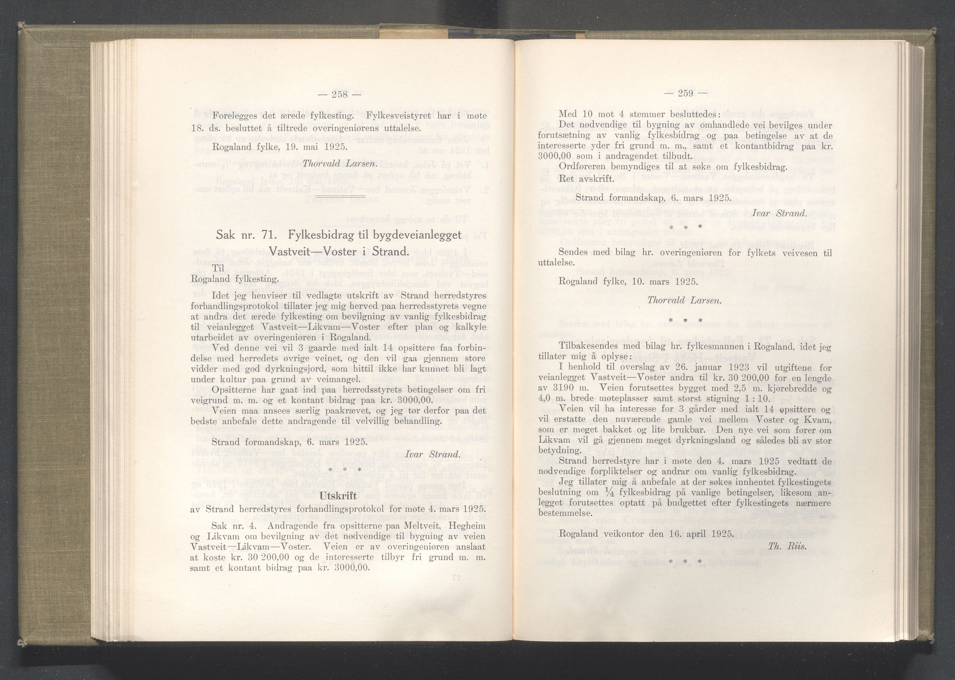 Rogaland fylkeskommune - Fylkesrådmannen , IKAR/A-900/A/Aa/Aaa/L0044: Møtebok , 1925, p. 258-259