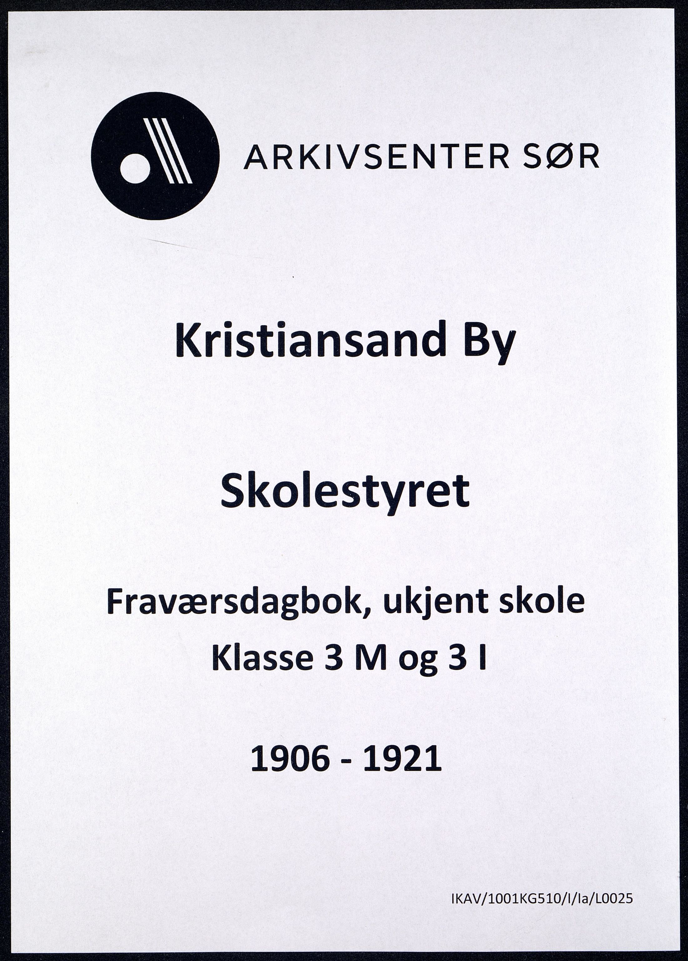 Kristiansand By - Skolekommisjonen/ -Styret, ARKSOR/1001KG510/I/Ia/L0025: Fraværsdagbok for klasse 3 M og I, 1906-1921