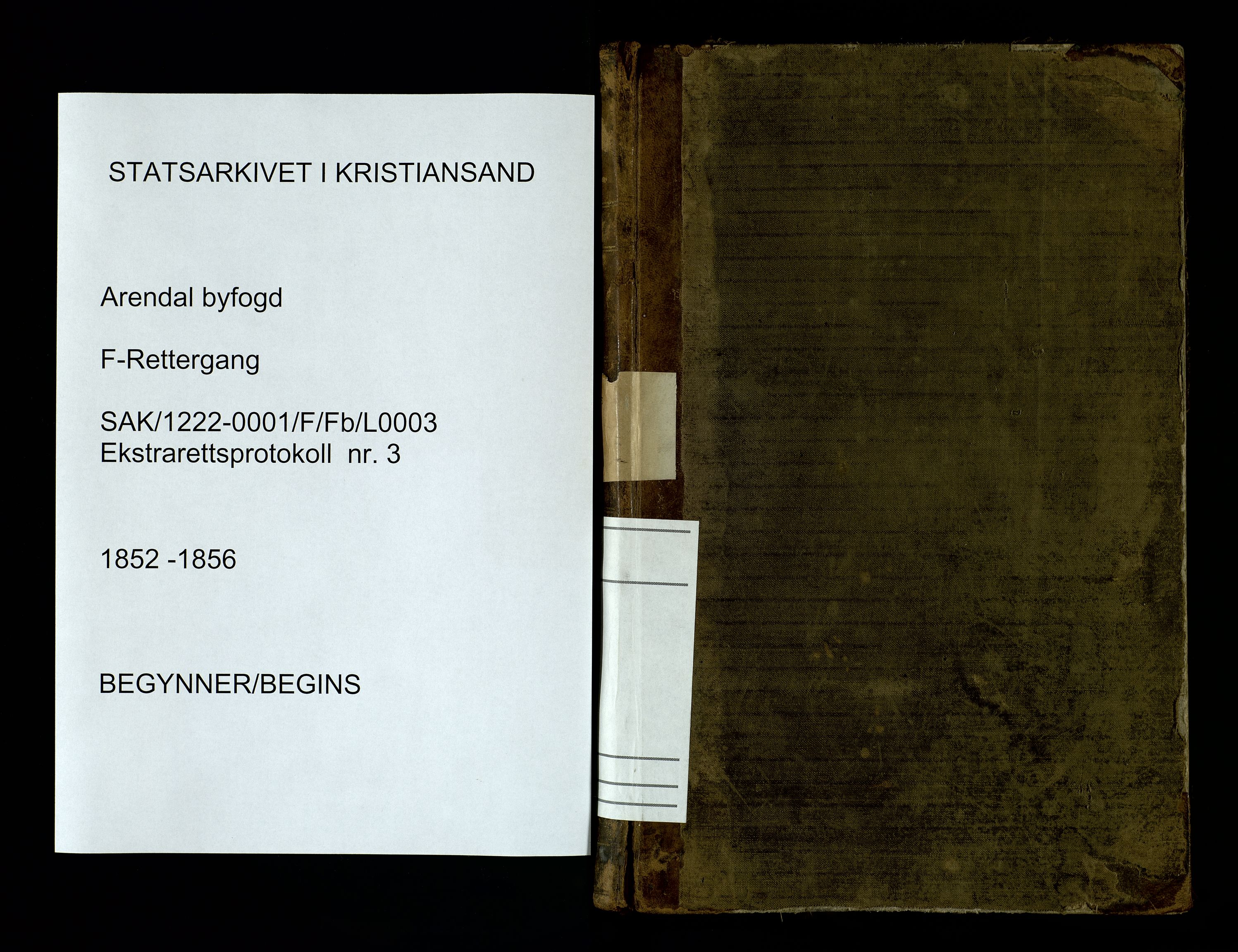 Arendal byfogd, SAK/1222-0001/F/Fb/L0003: Ekstrarettsprotokoll, 1852-1856