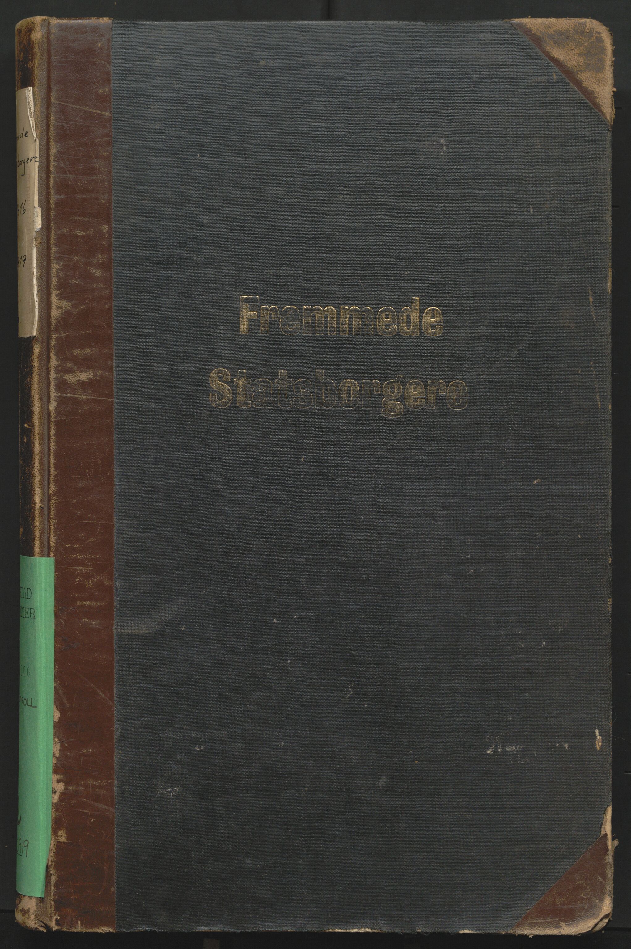 Fredrikstad politikammer, AV/SAO-A-10055/H/Hb/Hba/L0002: Protokoll over fremmede statsborgere, 1916-1919