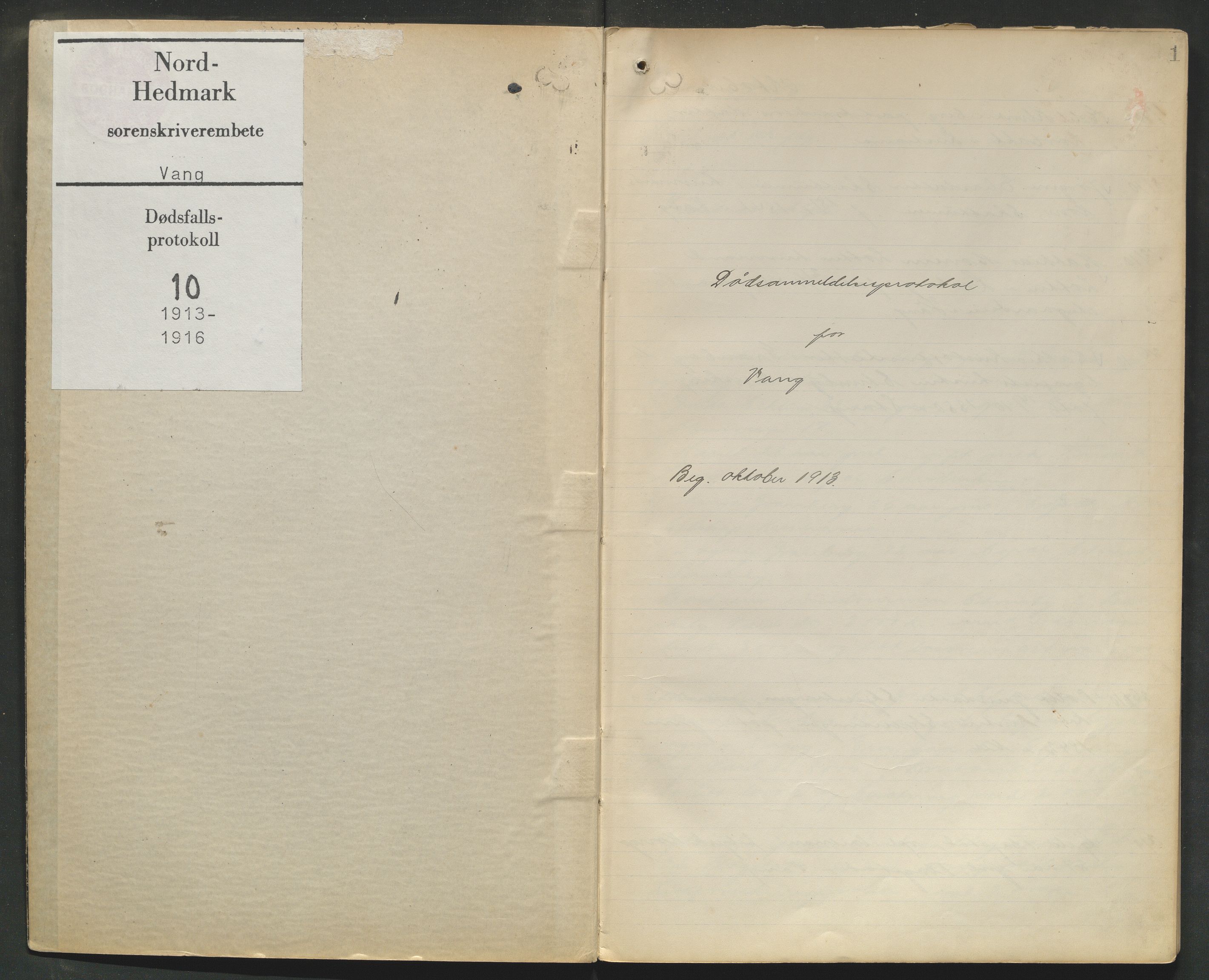 Nord-Hedmark sorenskriveri, SAH/TING-012/J/Ji/L0010: Dødsfallsprotokoll - Vang, 1913-1916, p. 1