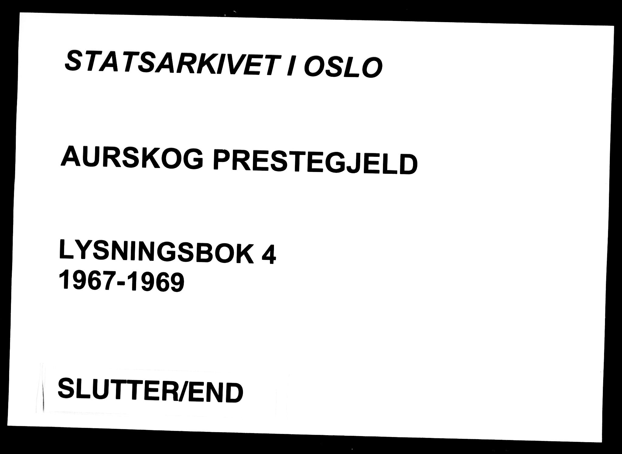 Aurskog prestekontor Kirkebøker, SAO/A-10304a/H/Ha/L0004: Banns register no. 4, 1967-1969