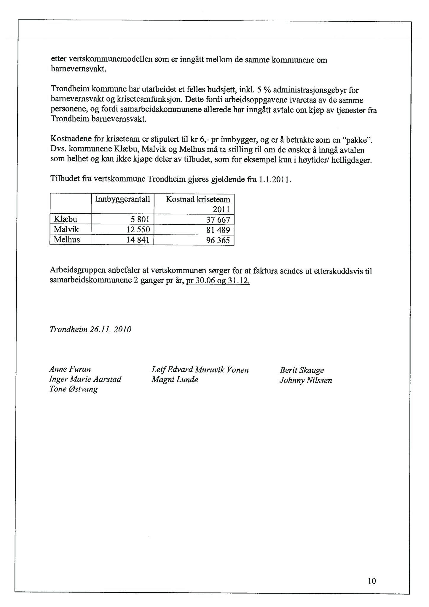 Klæbu Kommune, TRKO/KK/01-KS/L004: Kommunestyret - Møtedokumenter, 2011, p. 26