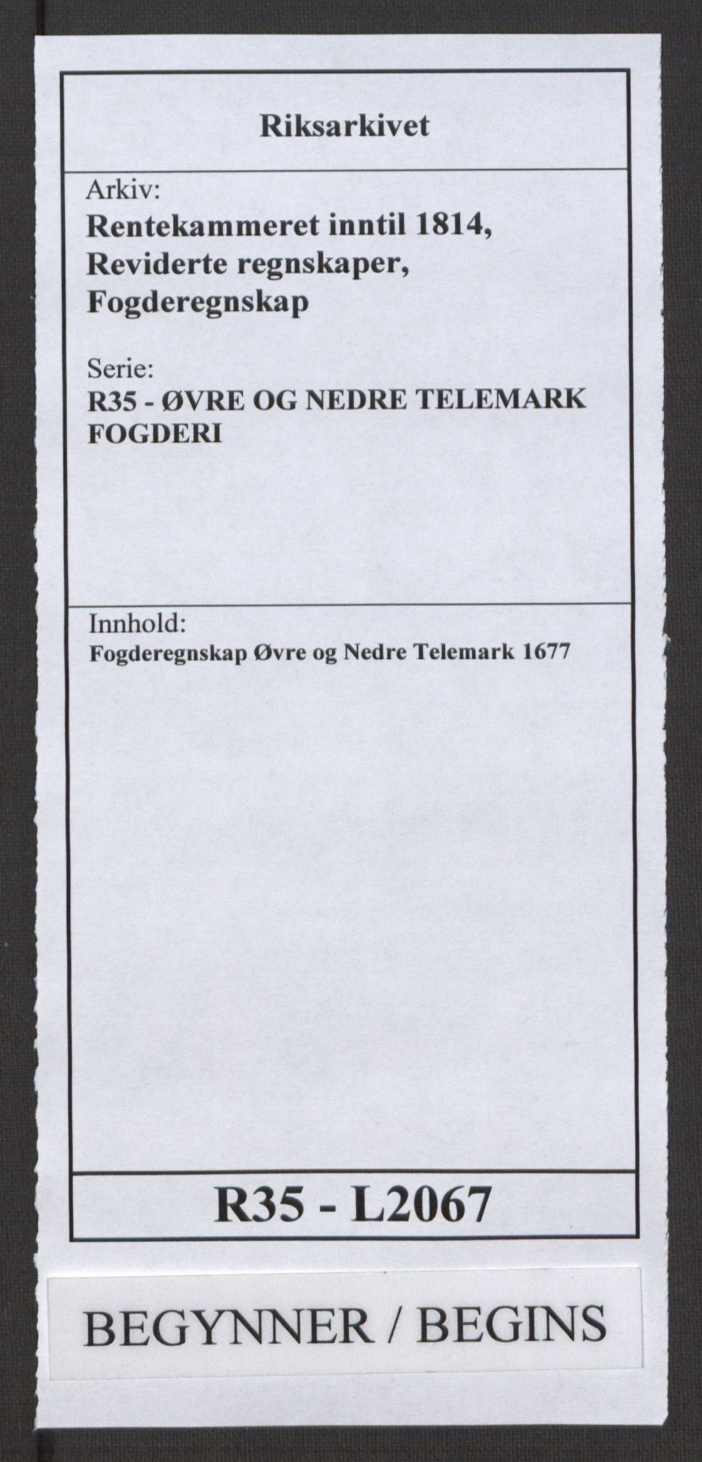 Rentekammeret inntil 1814, Reviderte regnskaper, Fogderegnskap, RA/EA-4092/R35/L2067: Fogderegnskap Øvre og Nedre Telemark, 1677, p. 1