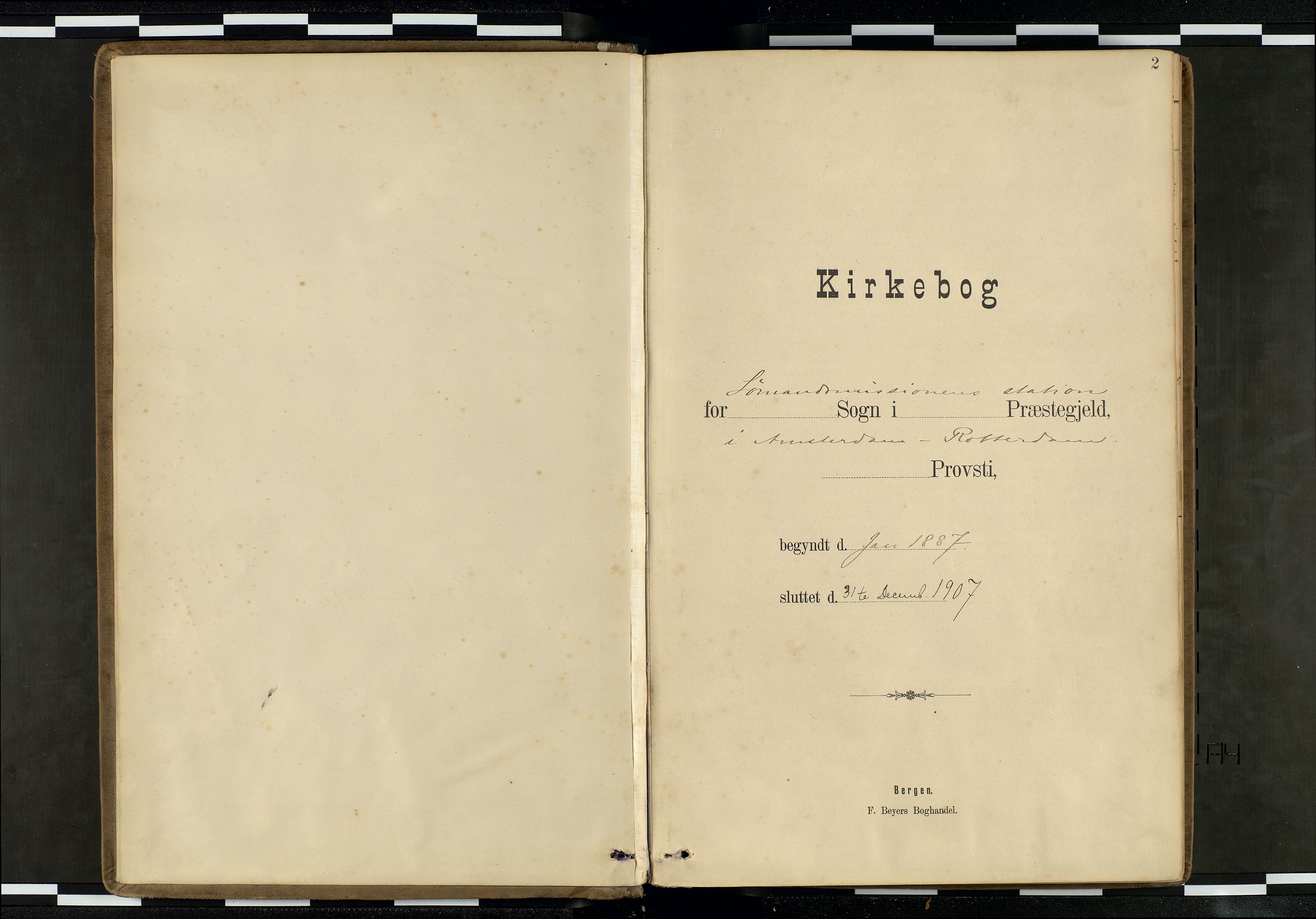 Den norske sjømannsmisjon i utlandet/Hollandske havner (Amsterdam-Rotterdam-Europort), SAB/SAB/PA-0106/H/Ha/Haa/L0002: Parish register (official) no. A 2, 1887-1907, p. 1b-2a