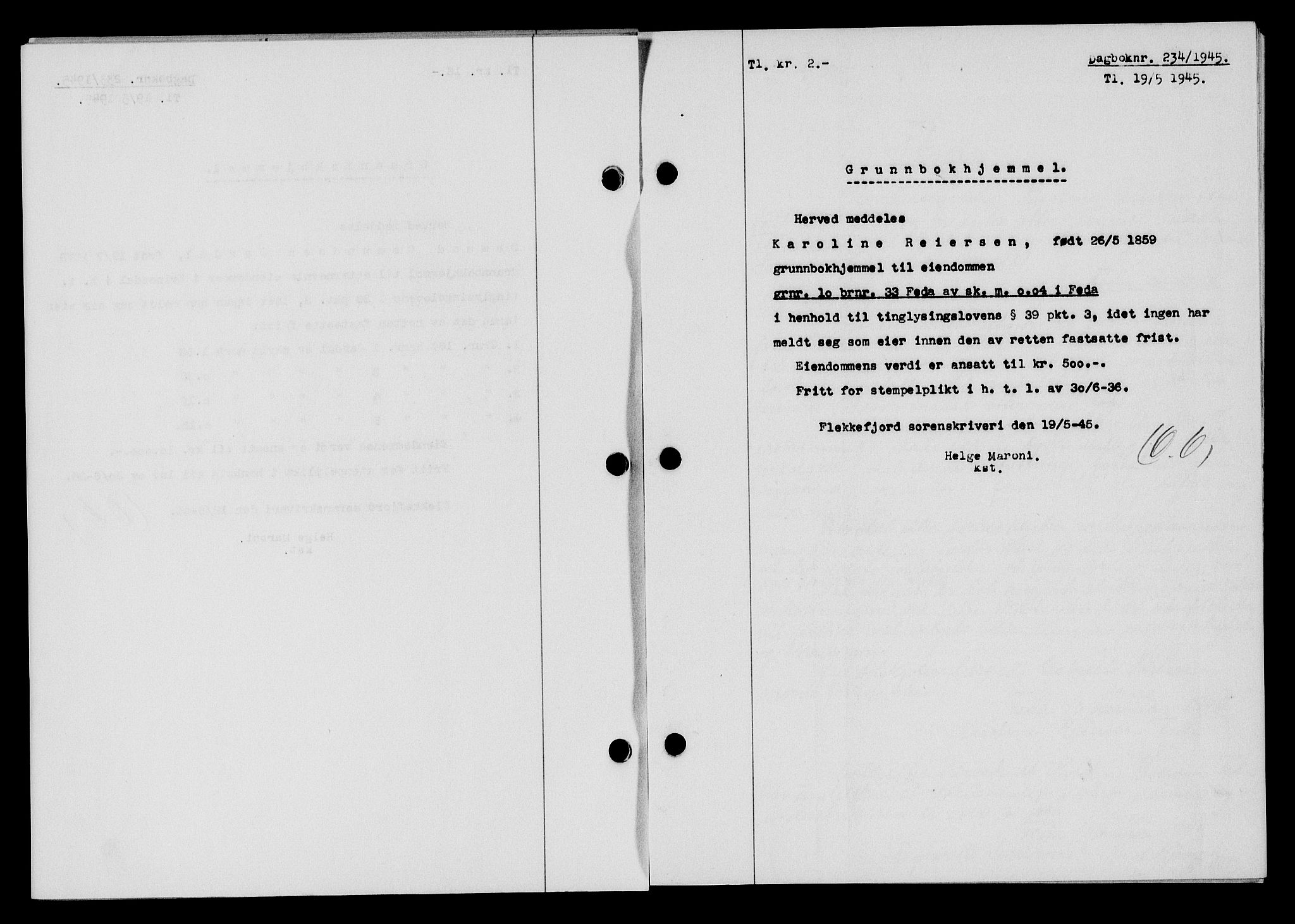 Flekkefjord sorenskriveri, SAK/1221-0001/G/Gb/Gba/L0059: Mortgage book no. A-7, 1944-1945, Diary no: : 234/1945