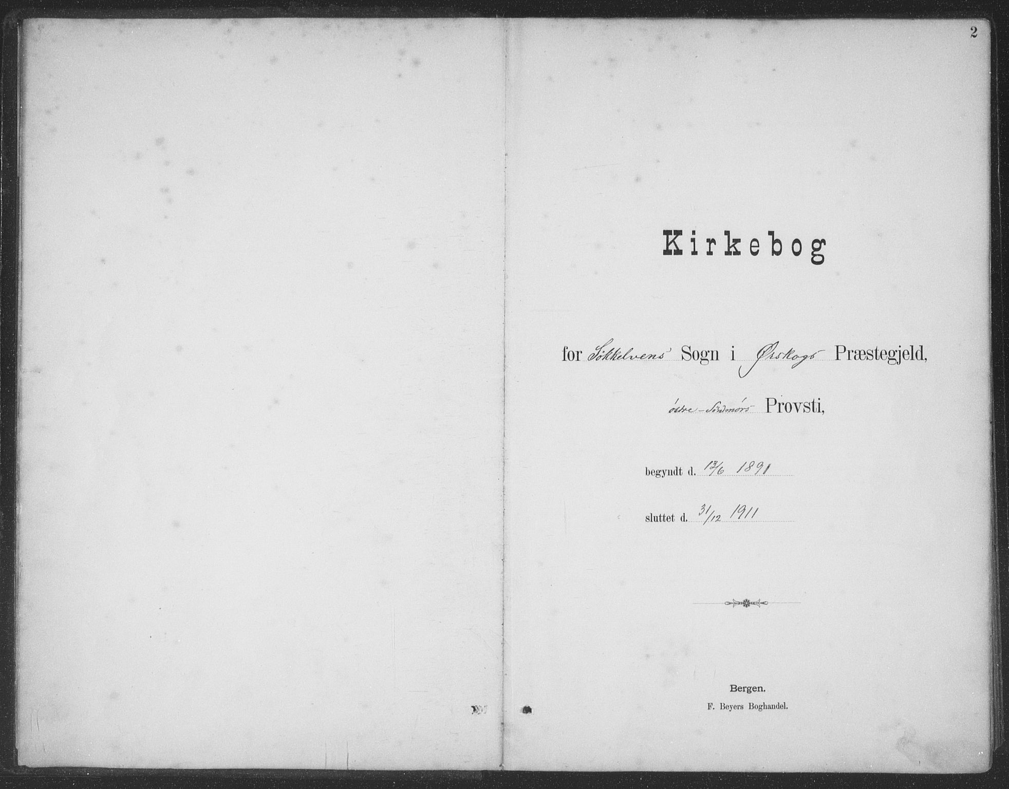 Ministerialprotokoller, klokkerbøker og fødselsregistre - Møre og Romsdal, SAT/A-1454/523/L0335: Parish register (official) no. 523A02, 1891-1911, p. 2