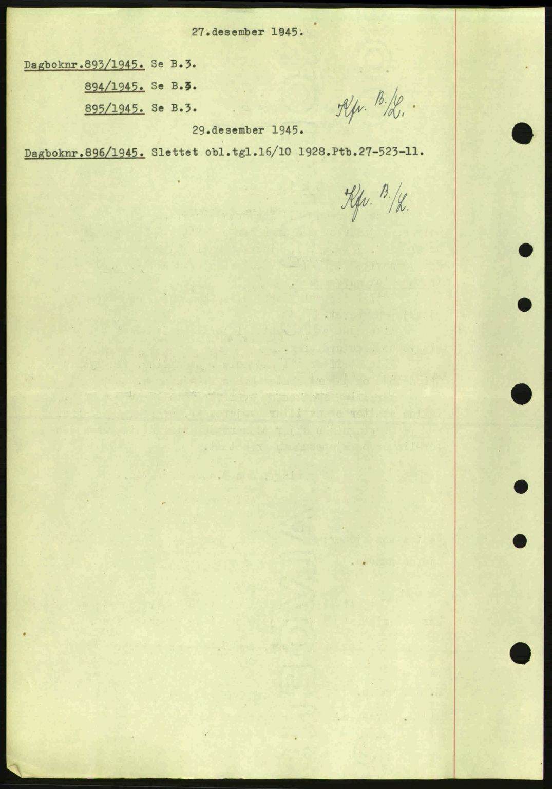 Nedenes sorenskriveri, SAK/1221-0006/G/Gb/Gba/L0053: Mortgage book no. A6b, 1945-1945, Diary no: : 893/1945