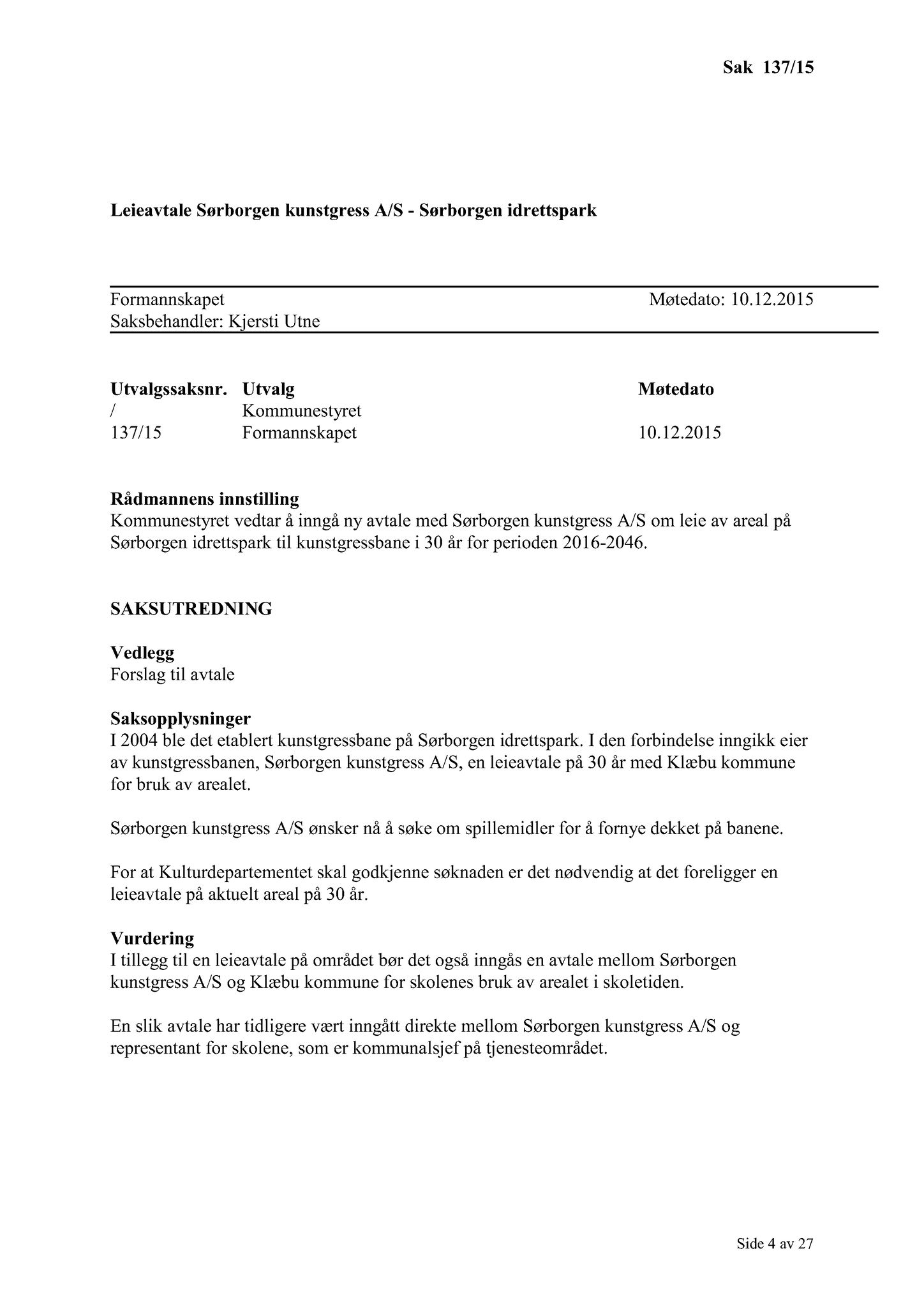 Klæbu Kommune, TRKO/KK/02-FS/L008: Formannsskapet - Møtedokumenter, 2015, p. 3541