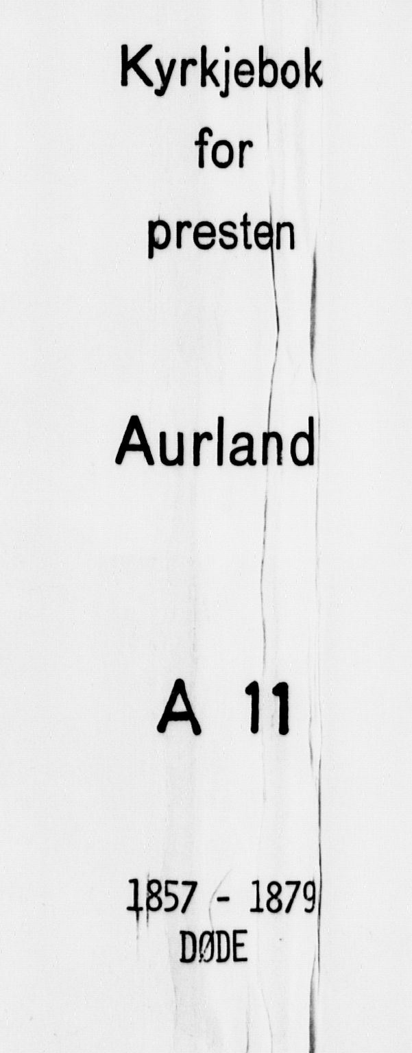 Aurland sokneprestembete, SAB/A-99937/H/Ha/Haa/L0011: Parish register (official) no. A 11, 1857-1879