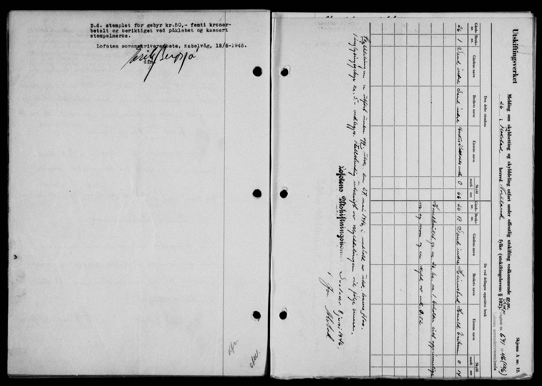 Lofoten sorenskriveri, SAT/A-0017/1/2/2C/L0014a: Mortgage book no. 14a, 1946-1946, Diary no: : 671/1946