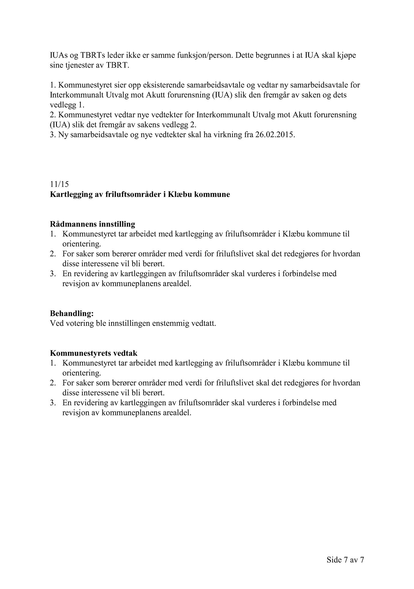 Klæbu Kommune, TRKO/KK/01-KS/L008: Kommunestyret - Møtedokumenter, 2015, p. 218
