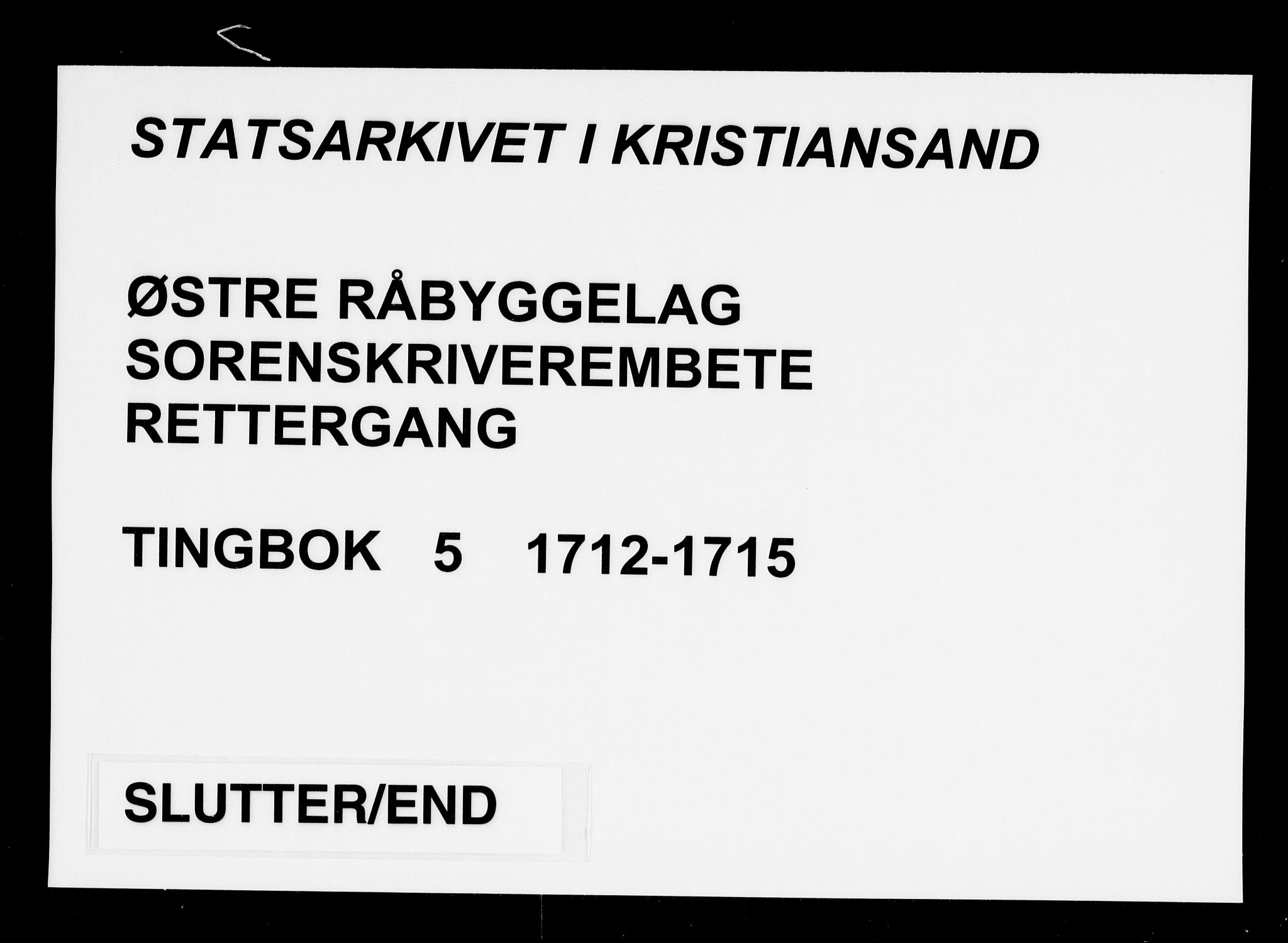 Østre Råbyggelag sorenskriveri, AV/SAK-1221-0016/F/Fa/L0006: Tingbok nr 5, 1712-1715