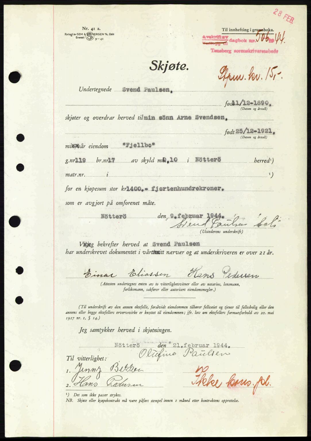 Tønsberg sorenskriveri, AV/SAKO-A-130/G/Ga/Gaa/L0015: Mortgage book no. A15, 1944-1944, Diary no: : 506/1944