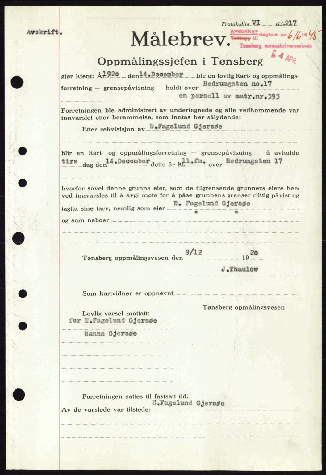 Tønsberg sorenskriveri, AV/SAKO-A-130/G/Ga/Gaa/L0016: Mortgage book no. A16, 1944-1945, Diary no: : 616/1945