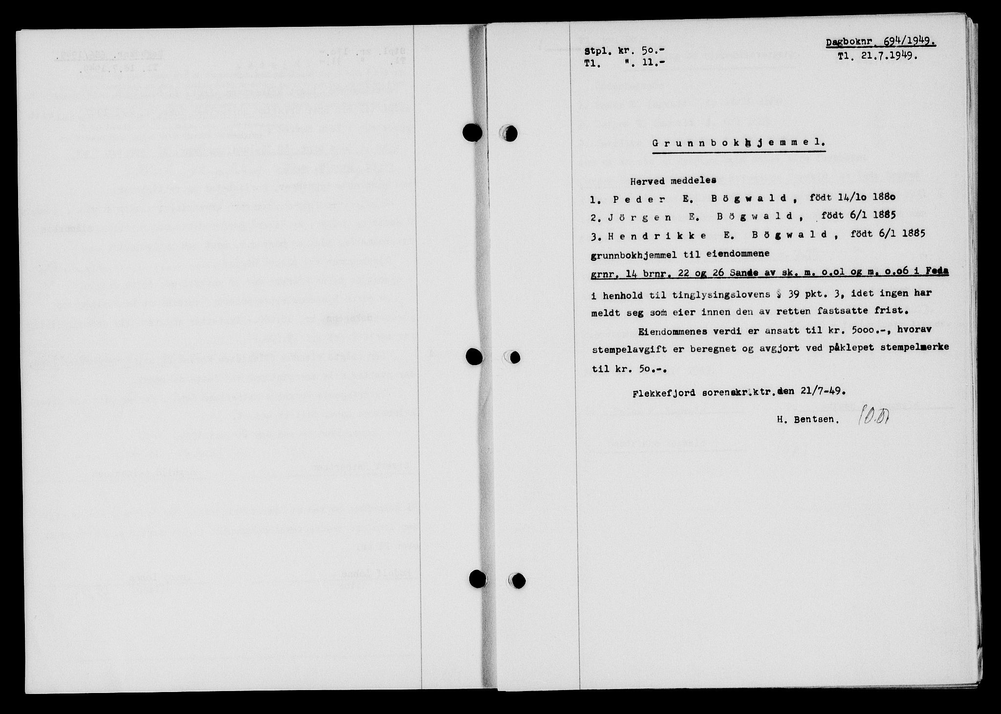 Flekkefjord sorenskriveri, SAK/1221-0001/G/Gb/Gba/L0065: Mortgage book no. A-13, 1949-1949, Diary no: : 694/1949