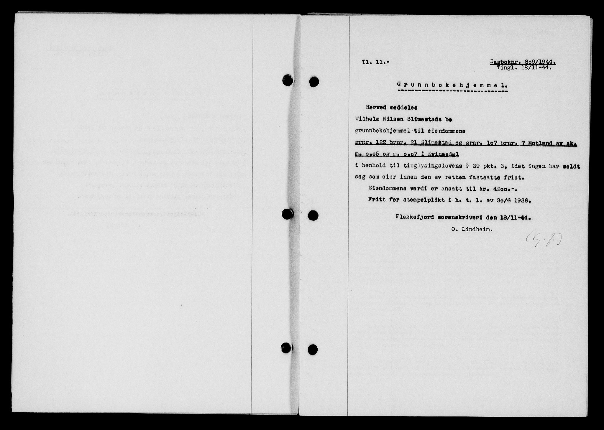 Flekkefjord sorenskriveri, SAK/1221-0001/G/Gb/Gba/L0059: Mortgage book no. A-7, 1944-1945, Diary no: : 809/1944