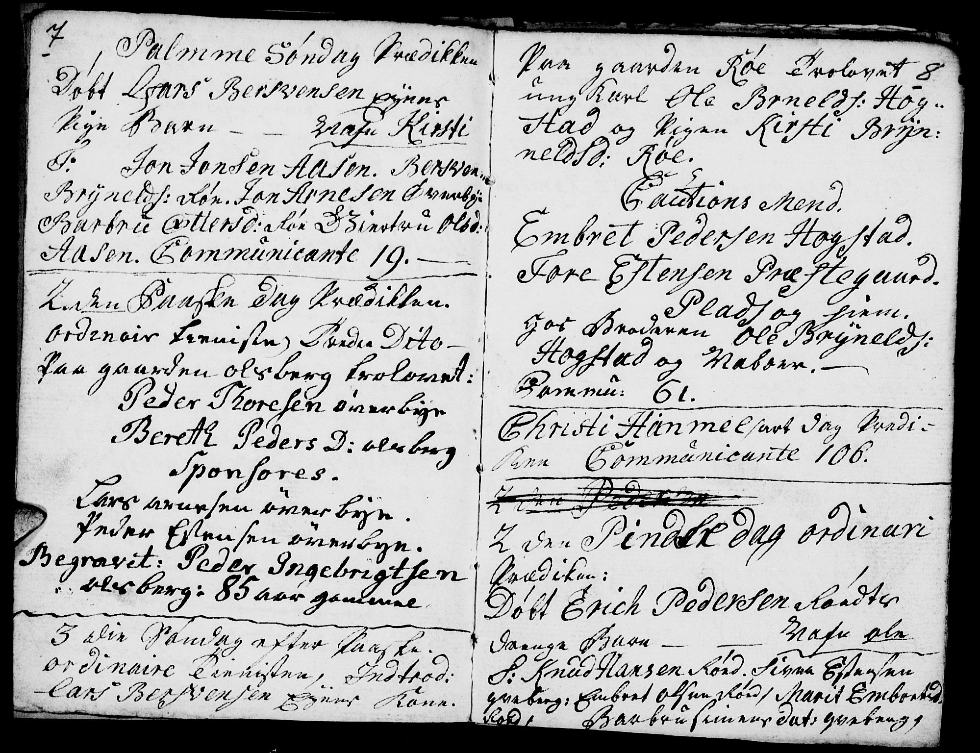 Tynset prestekontor, AV/SAH-PREST-058/H/Ha/Haa/L0005: Parish register (official) no. 5, 1761-1776, p. 7-8