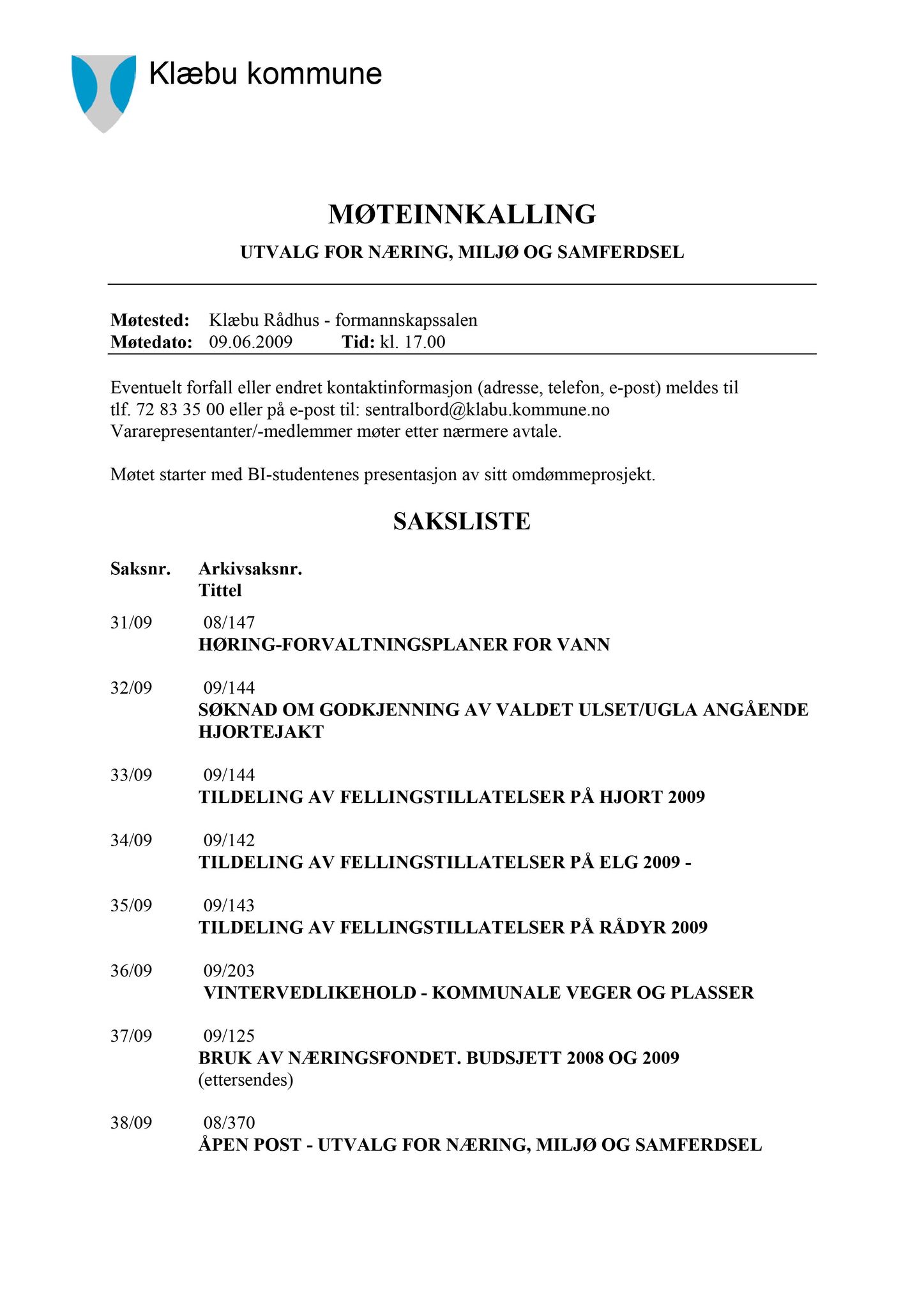 Klæbu Kommune, TRKO/KK/13-NMS/L002: Utvalg for næring, miljø og samferdsel, 2009, p. 2