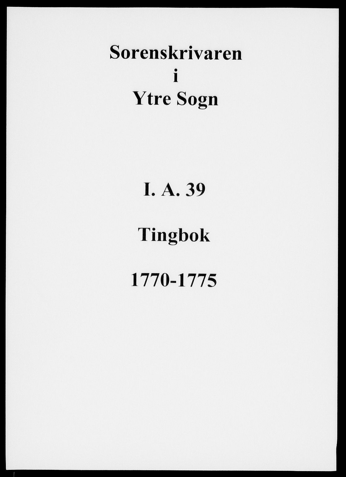 Ytre Sogn tingrett, SAB/A-2601/1/F/Fa/L0039: Tingbok (justisprotokoll), 1770-1775